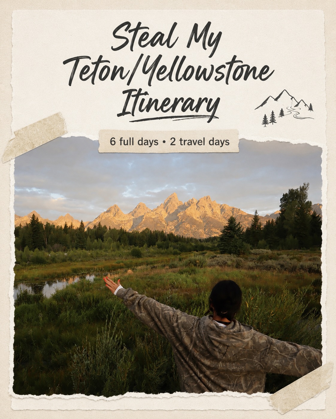 Grand Teton and Yellowstone: 6-Day Exploration