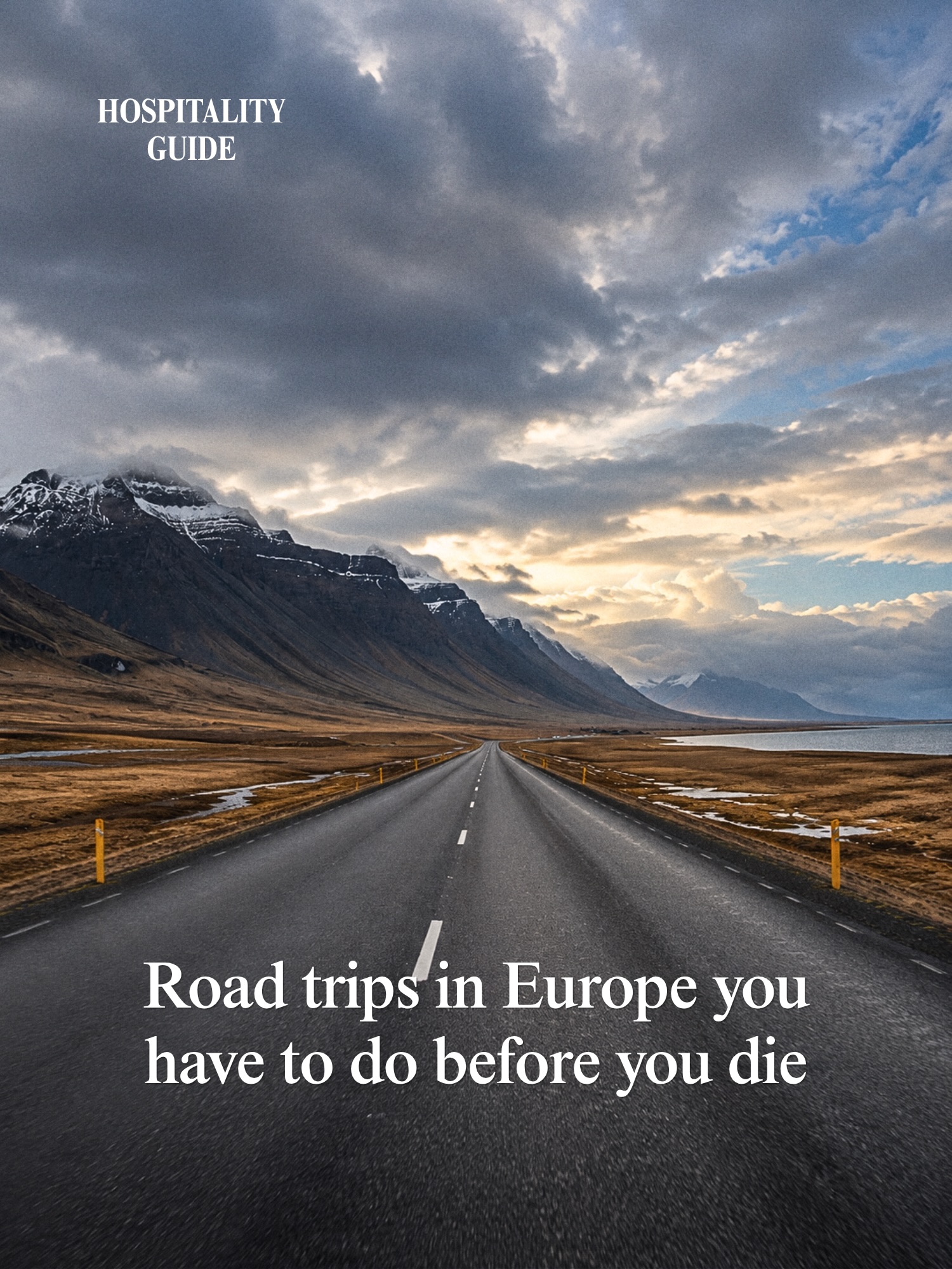 European Road Trips To Experience Once