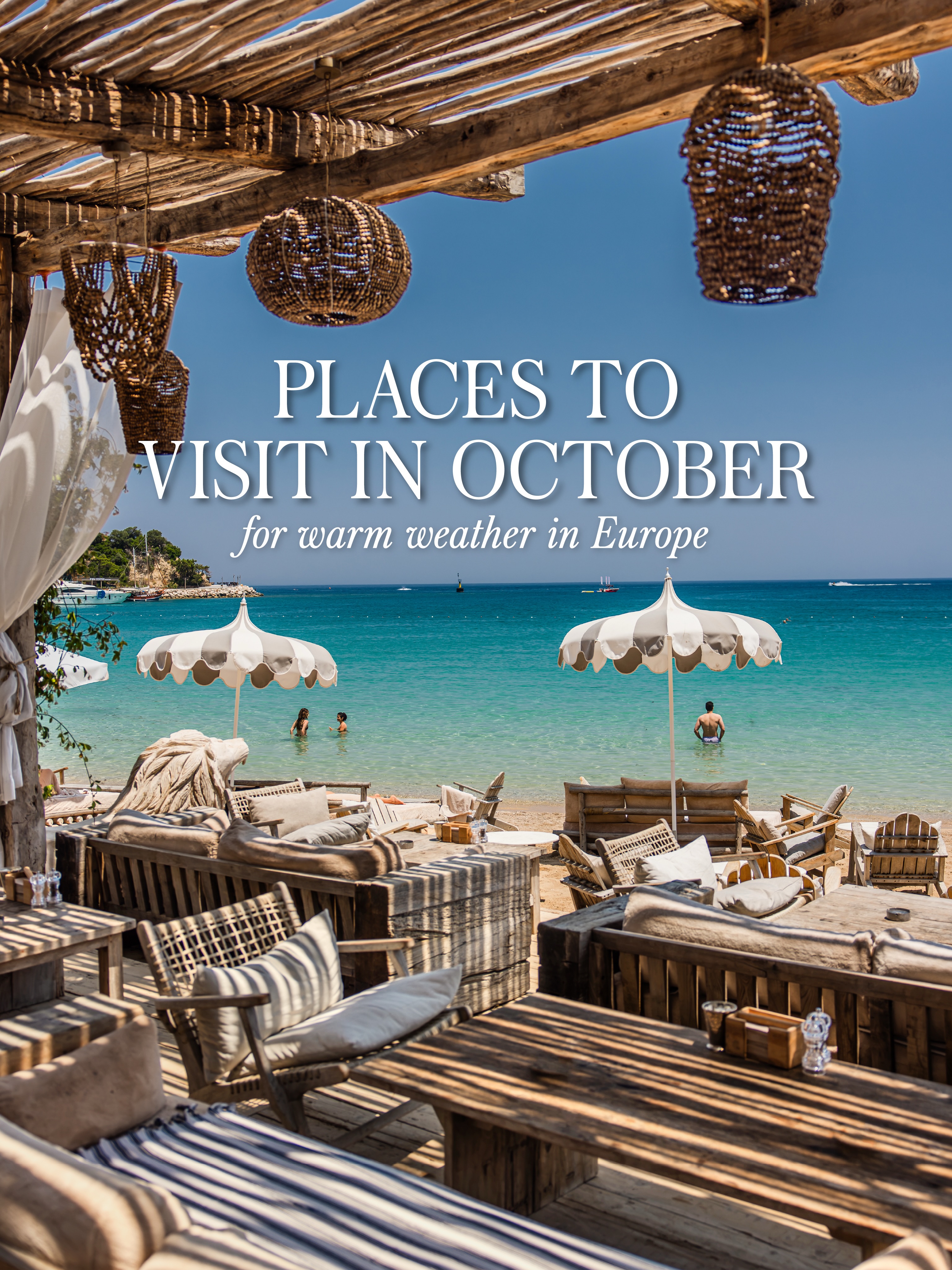 European Destinations For Warm October Weather