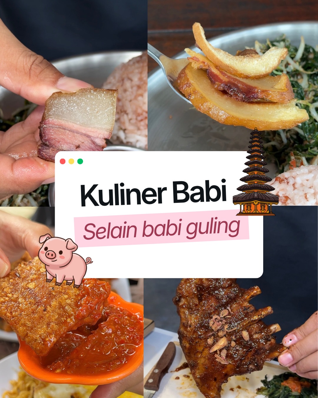 Bali's Top 9 Pork Dishes Beyond Babi Guling