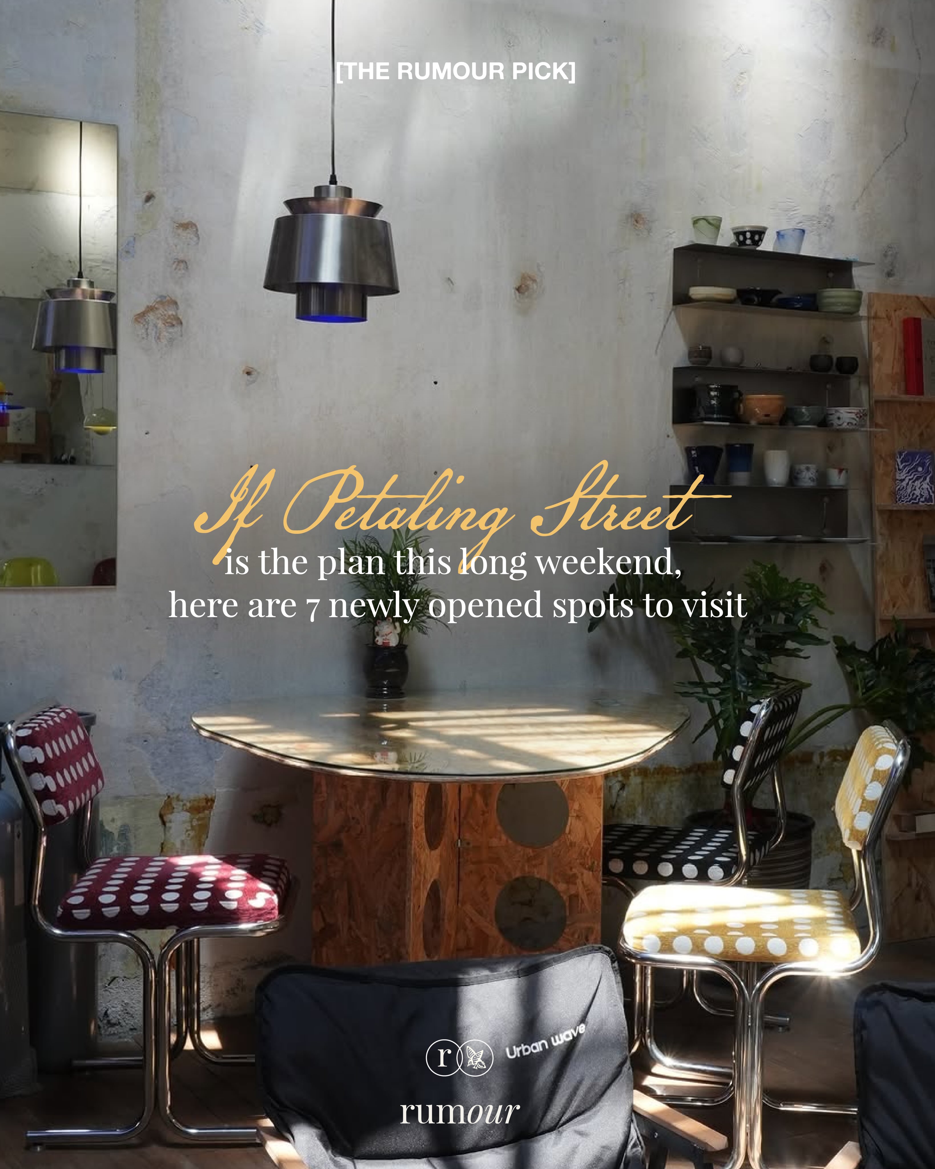 New Eateries To Visit In Petaling Street