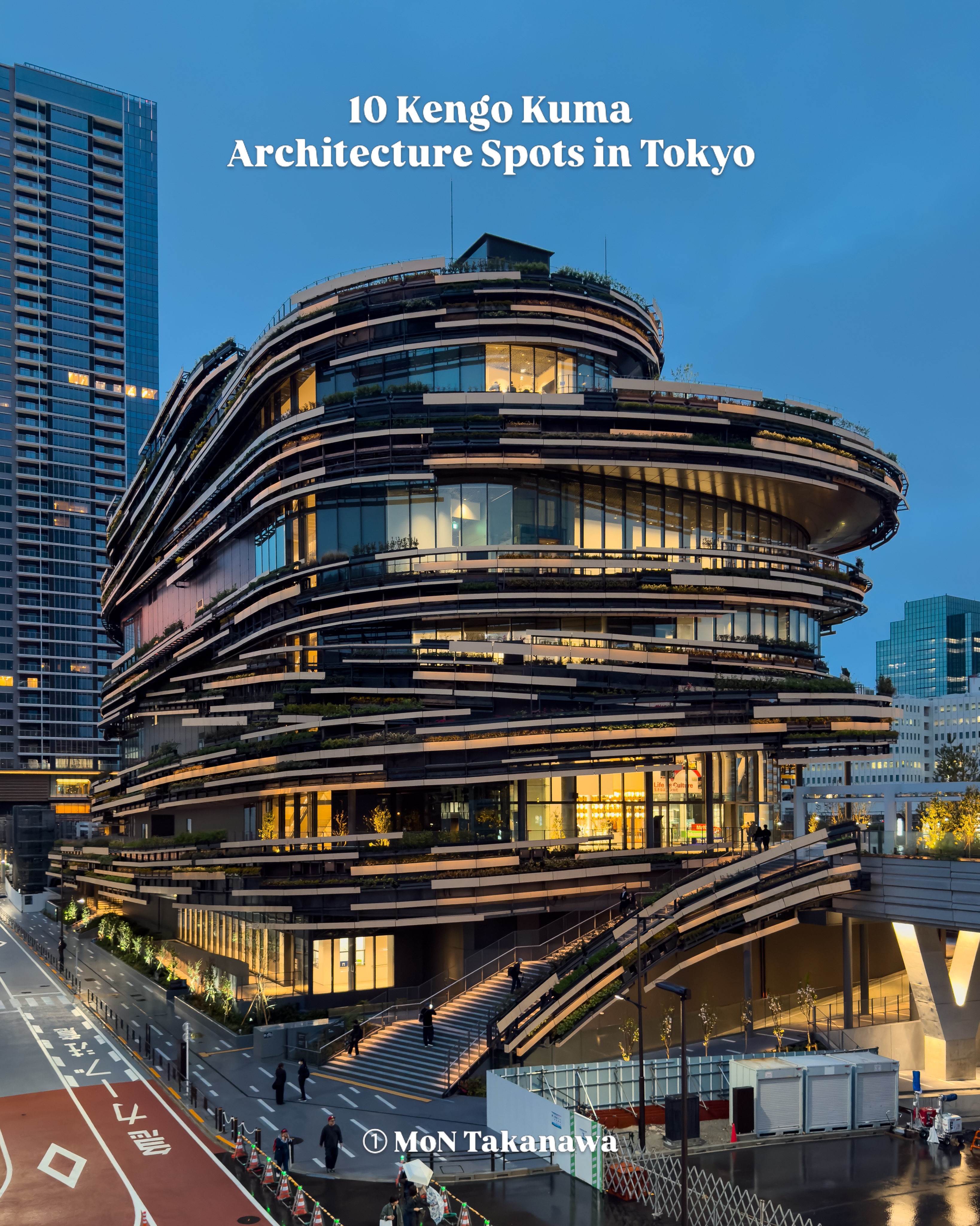 Kengo Kuma's Architecture in Tokyo