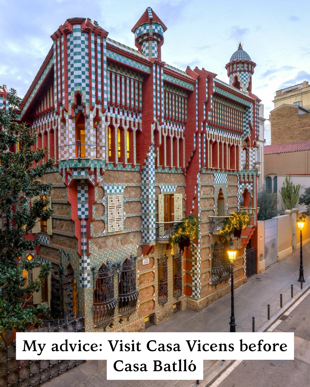 Gaudí's Early Masterpieces: Casa Vicens and Casa Batlló
