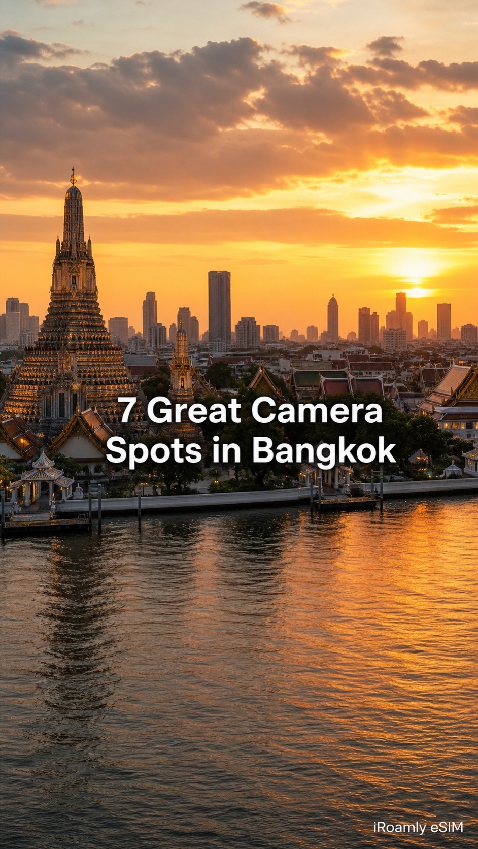 Bangkok's Top 7 Photo Opportunities