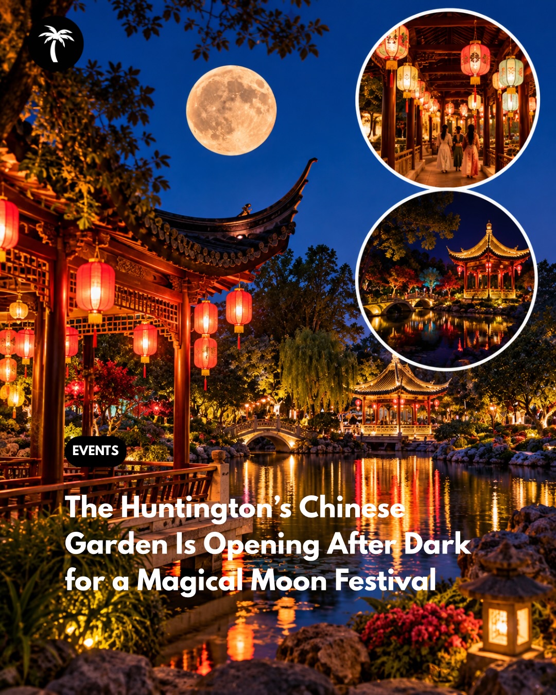 Moon Celebration Returns To Huntington Chinese Garden