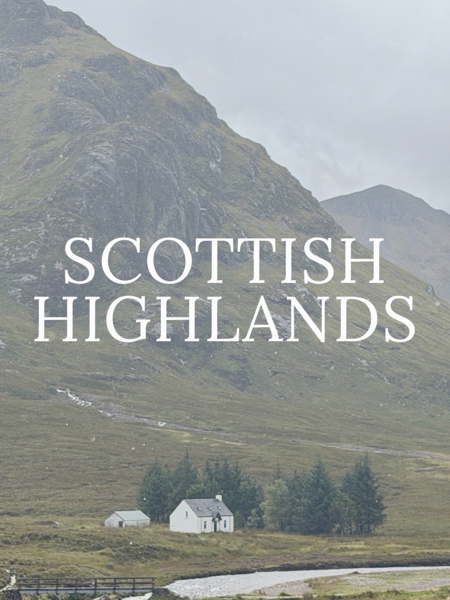 Scottish Highlands: A Slow Travel Journey
