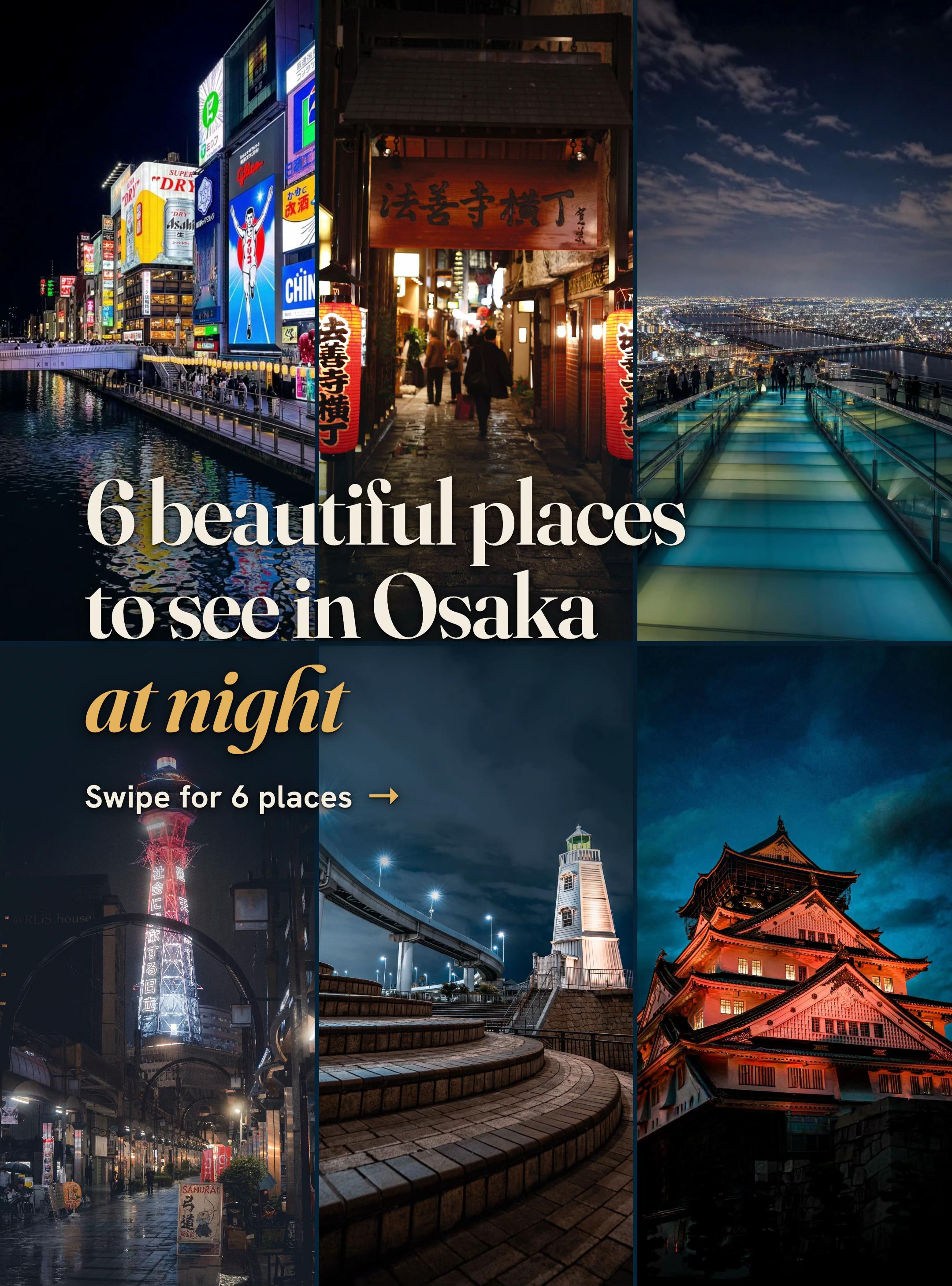 Seven Captivating Osaka Destinations To Experience
