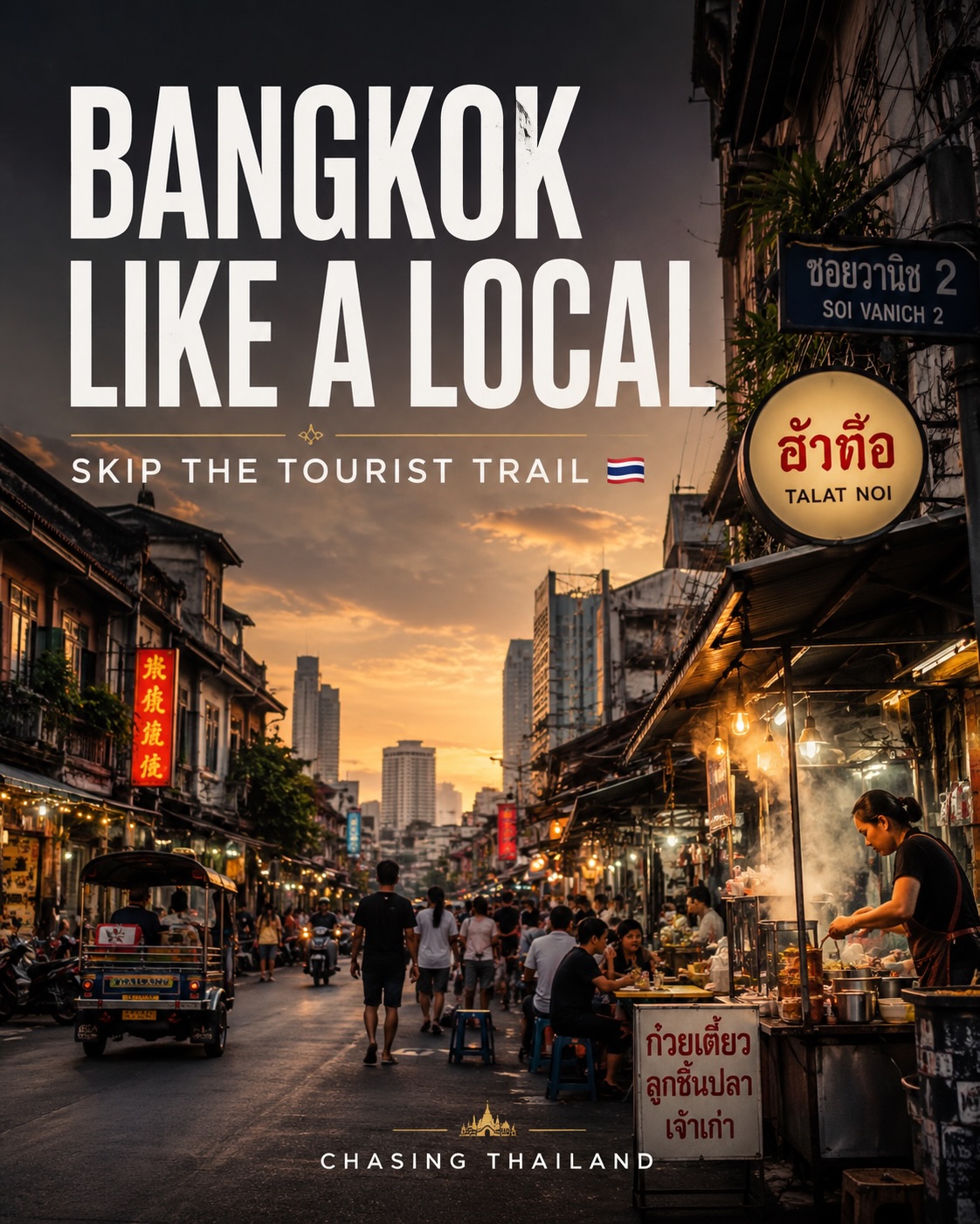 Bangkok Neighborhoods, Markets, and Cafes