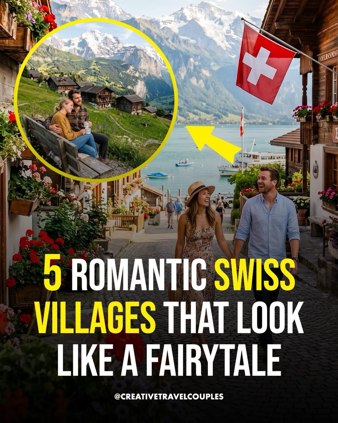 Fairytale Swiss Villages Near Turquoise Lakes
