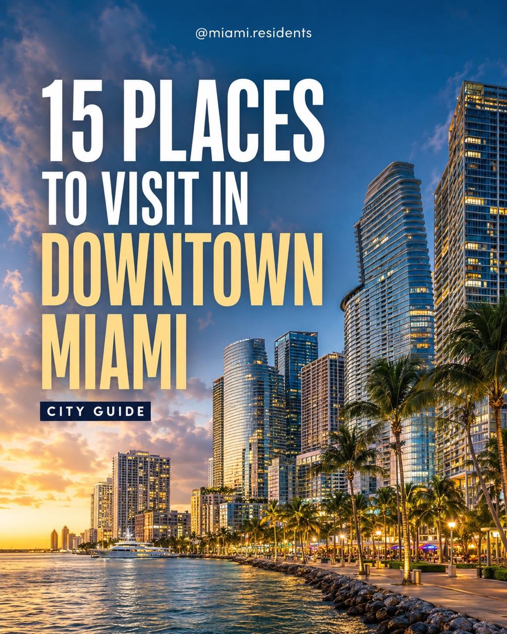 Downtown Miami Attractions, Culture, and Dining