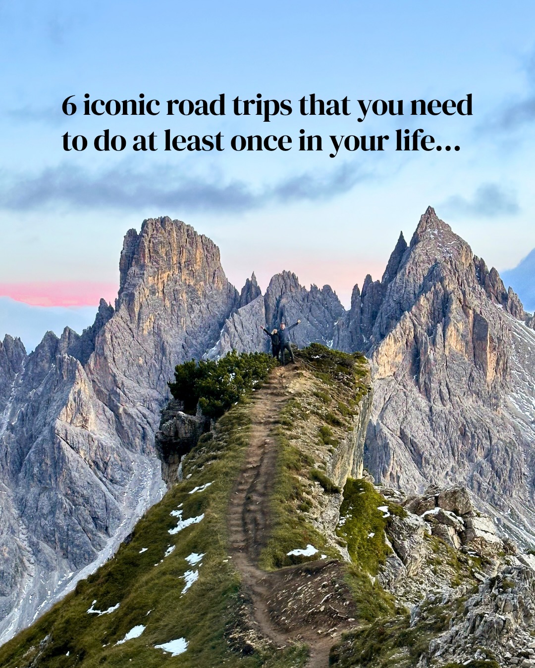 Six Iconic Road Trips Around The World