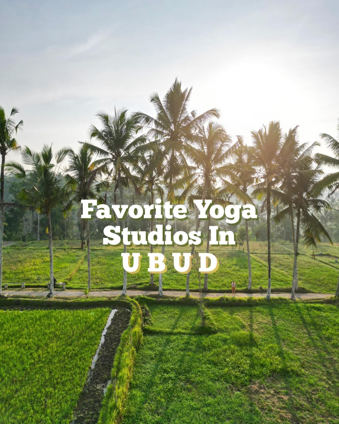 Ubud's Top Yoga and Meditation Studios