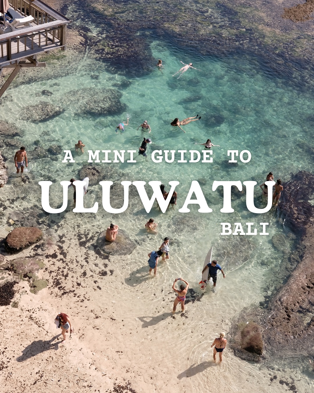 Uluwatu Bali Guide: Beaches, Eateries, and Beach Clubs