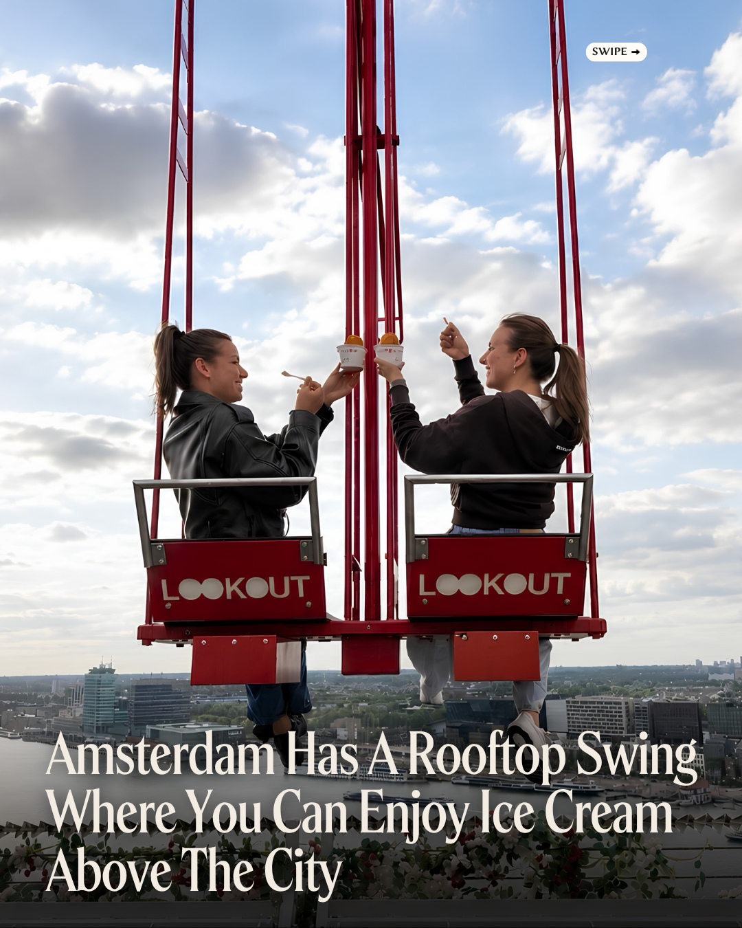 Rooftop Swing And Ice Cream In Amsterdam