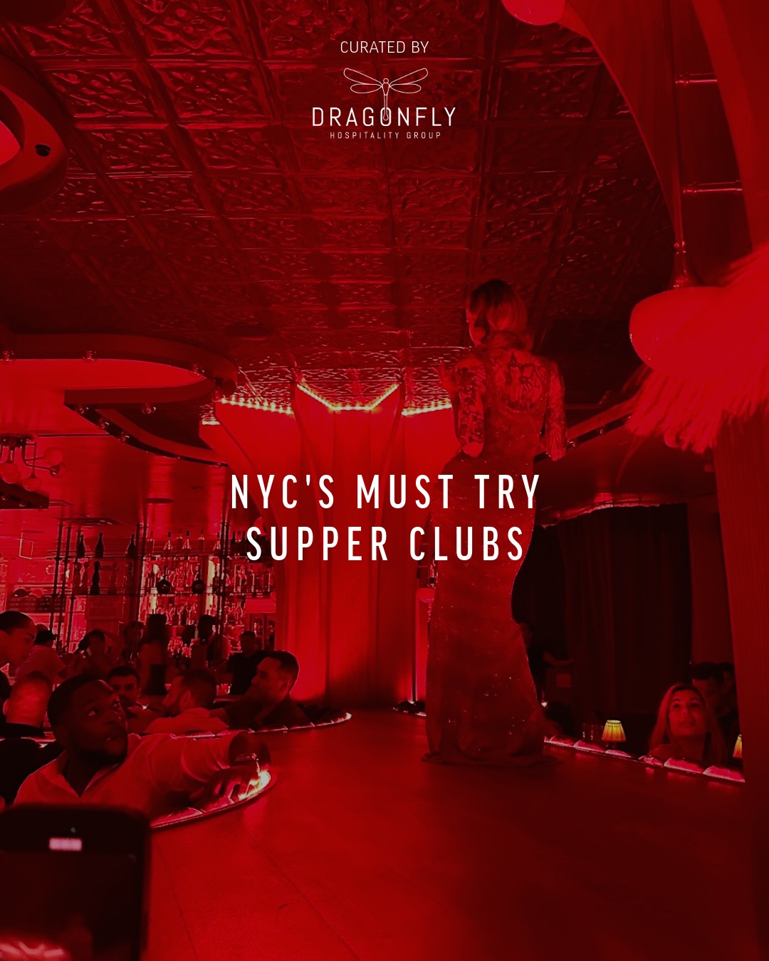 NYC Supper Clubs Where Dinner Becomes a Night Out