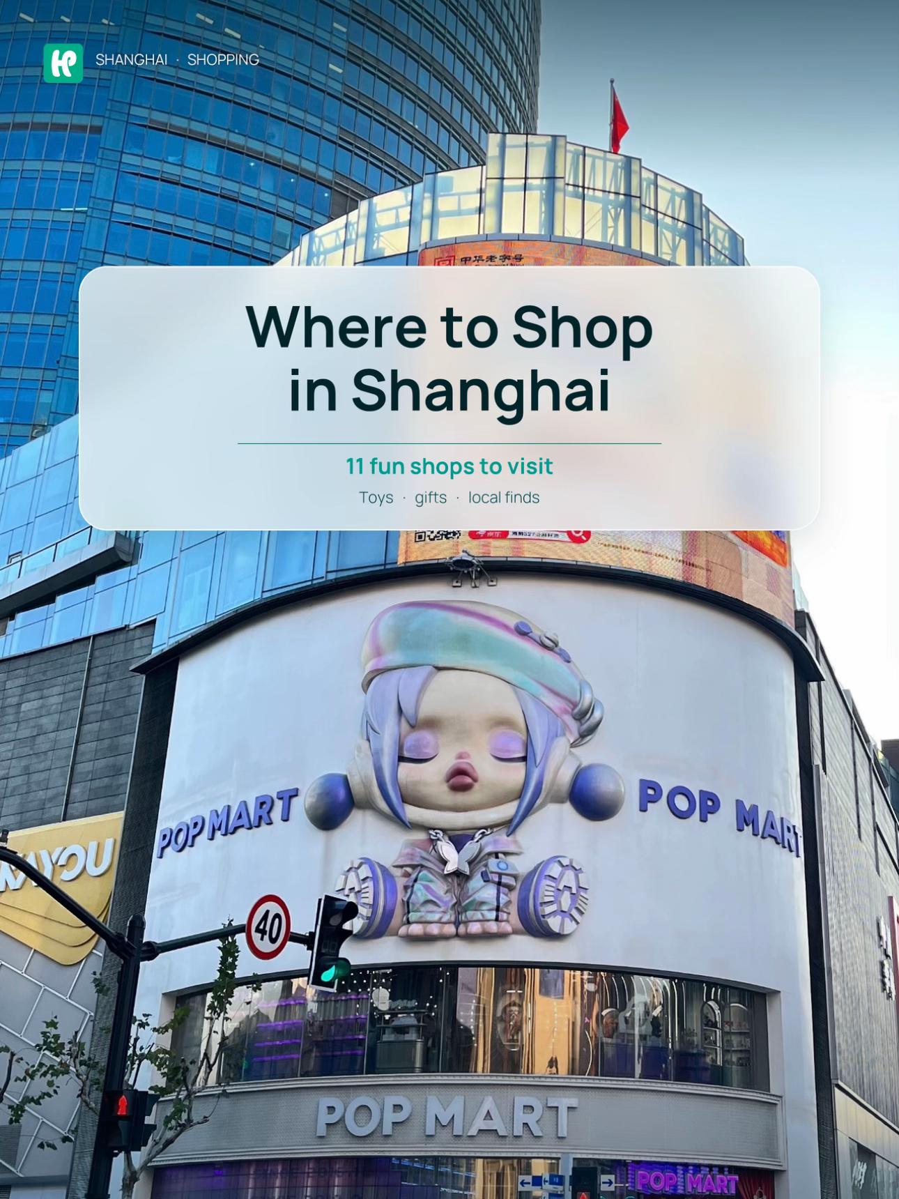 Shanghai's Top Spots for Designer Toys and Gifts