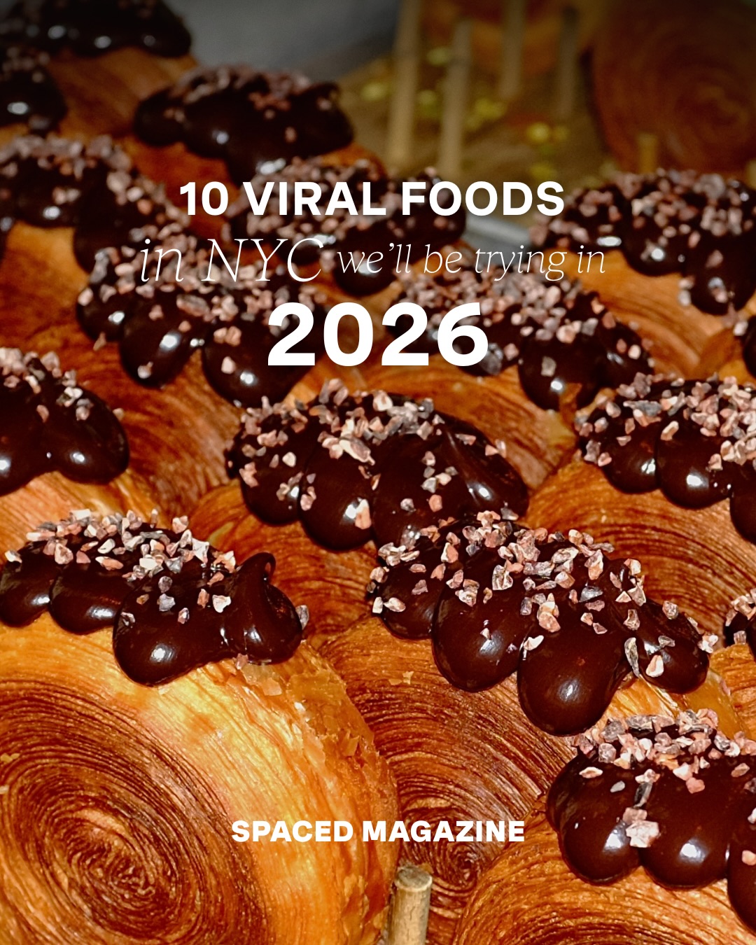 Must-Try Viral Foods In New York City