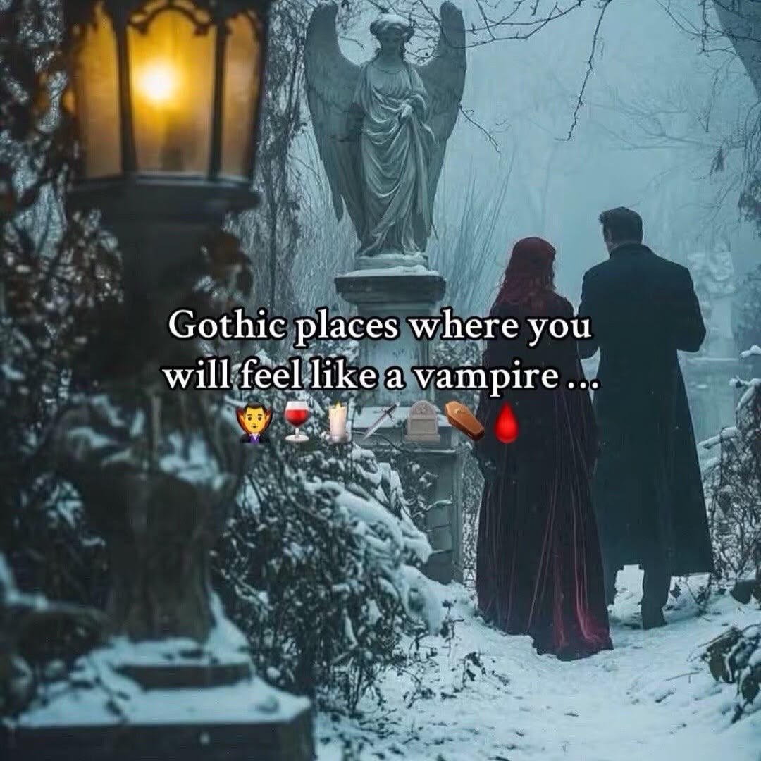 Gothic Landmarks Inspired by Vampire Lore