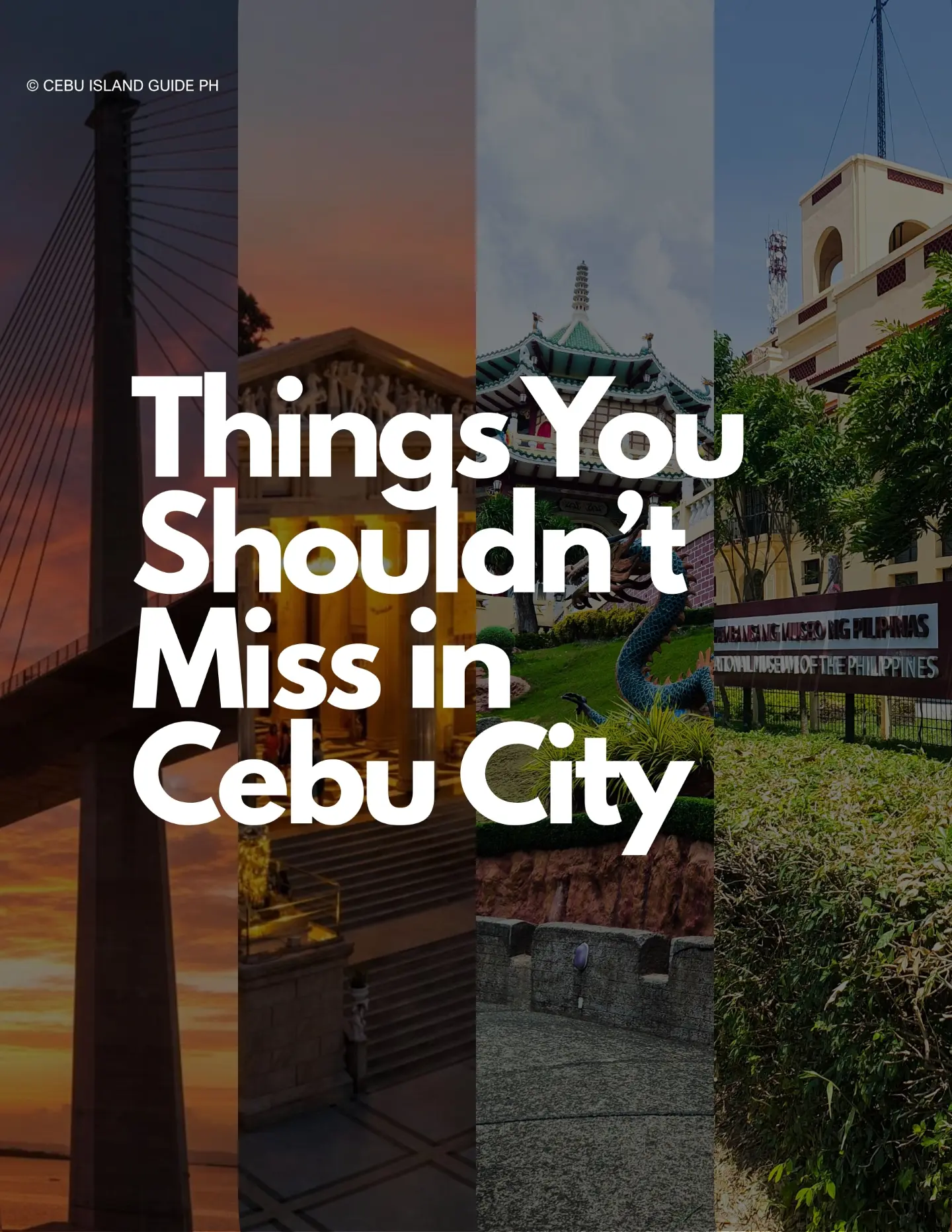 Cebu City Historical and Cultural Attractions