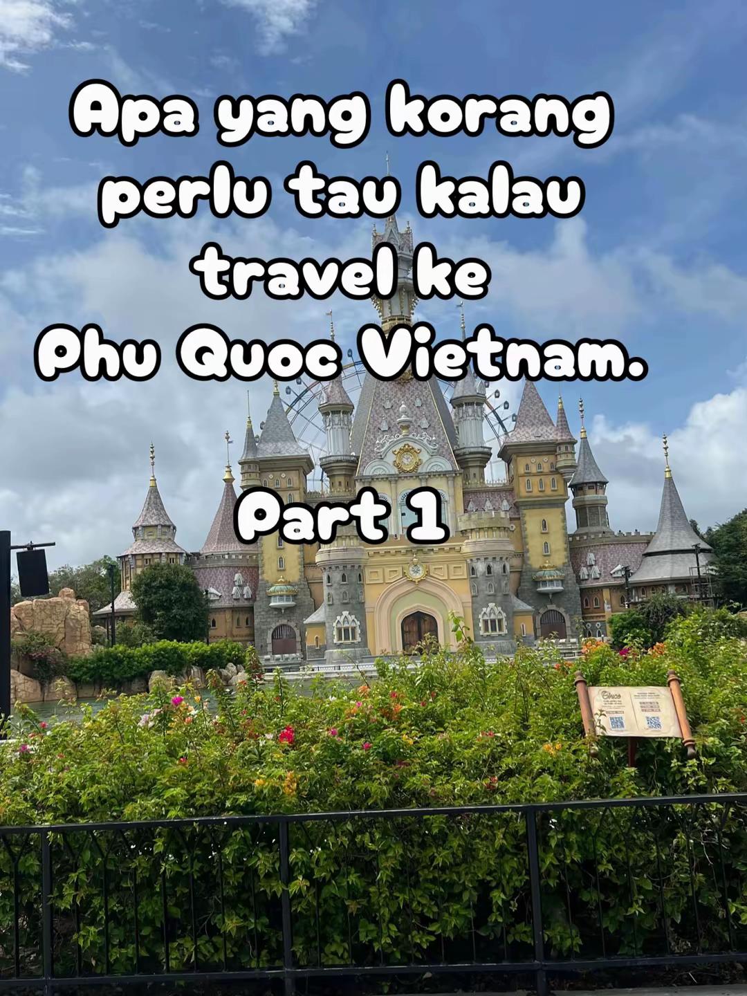Phu Quoc Travel Guide: Grand World Halal Food & Attractions