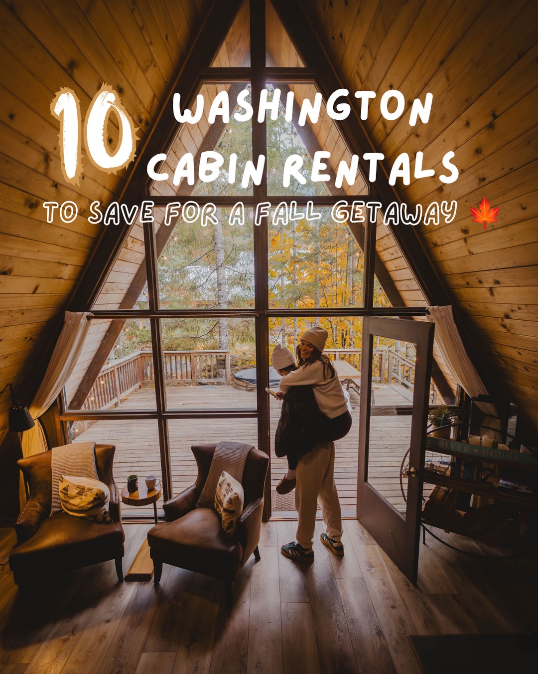 Washington Cabin Rentals For Fall Getaways