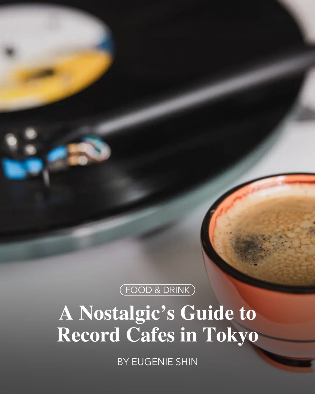 Tokyo's Best Record Cafes for Music Lovers