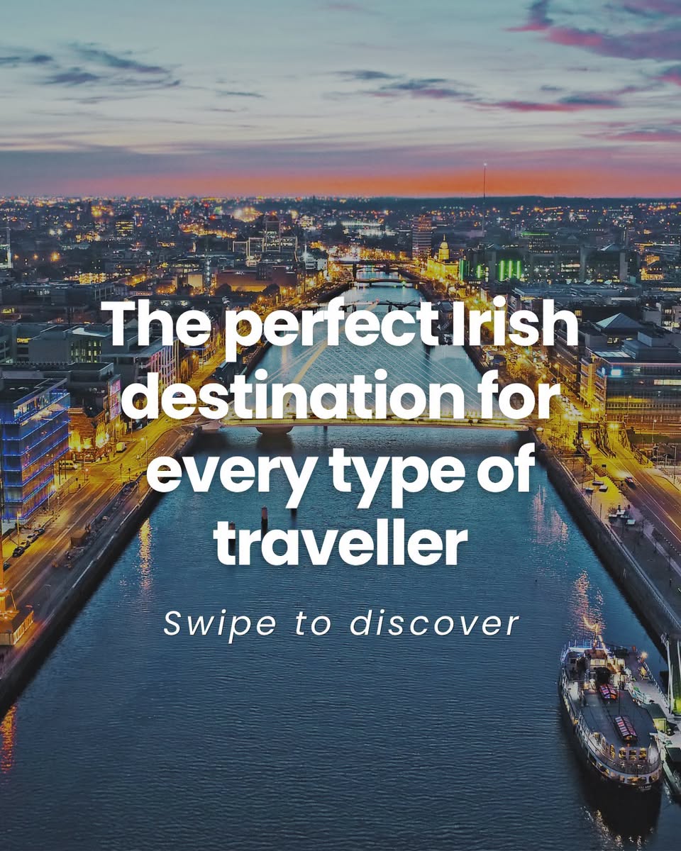 Irish Destinations For Every Traveler
