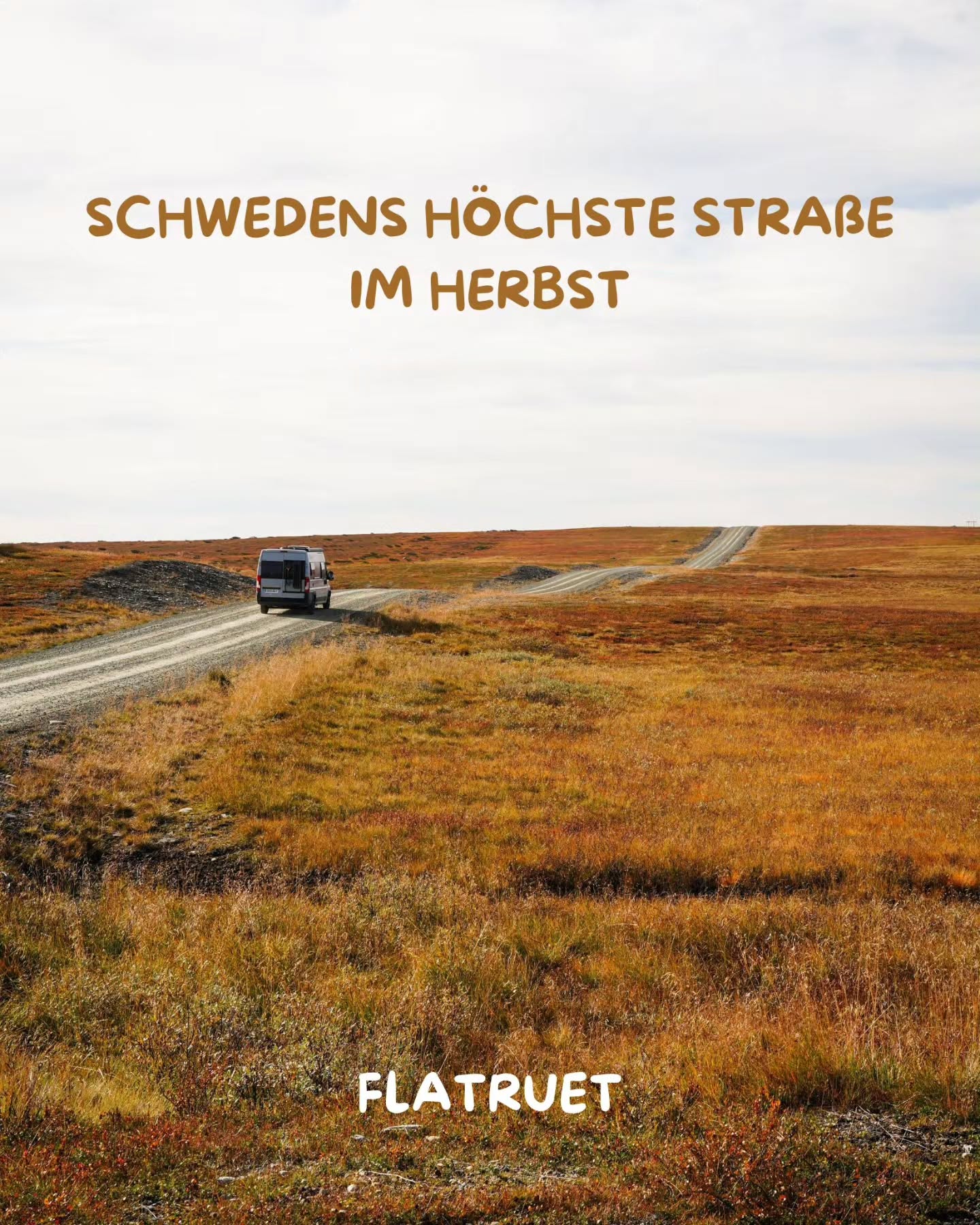 Highest Swedish Road to Flatruet's Fell Landscape