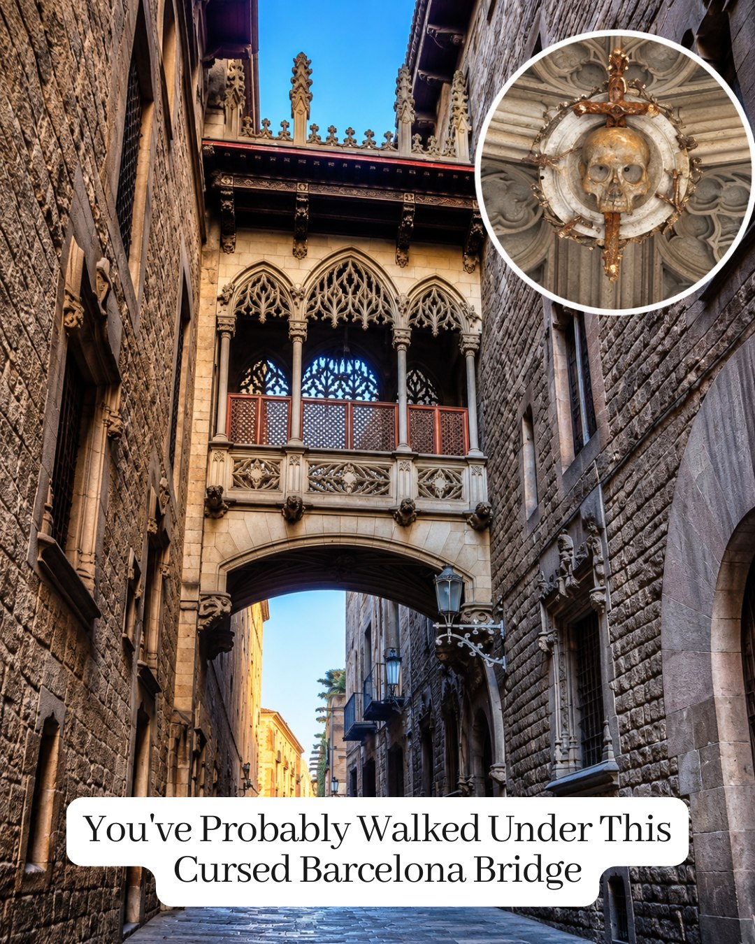 Barcelona Gothic Quarter Bridge's Medieval Illusion