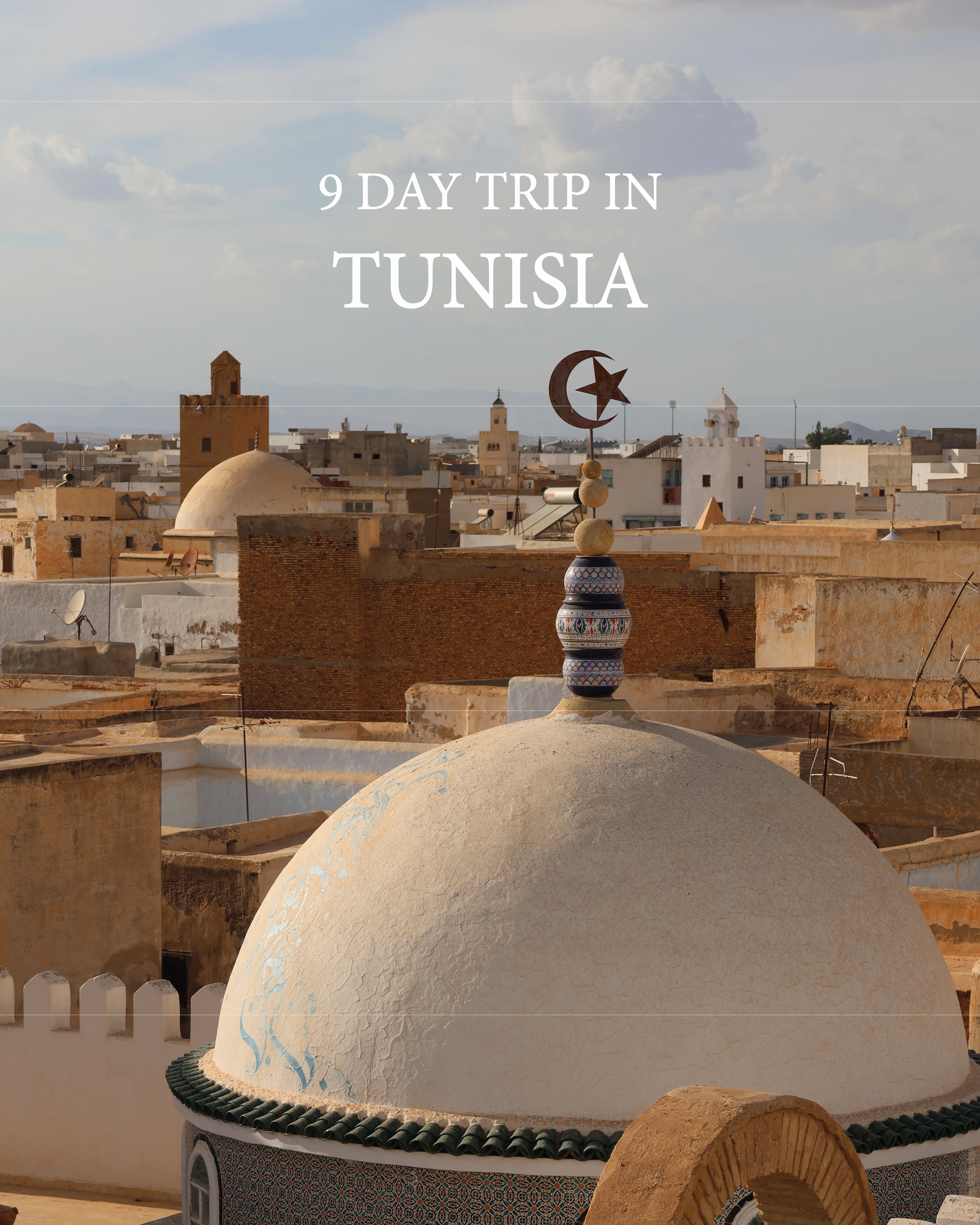 Tunisia's Ancient Ruins, Deserts, and Coastal Charm