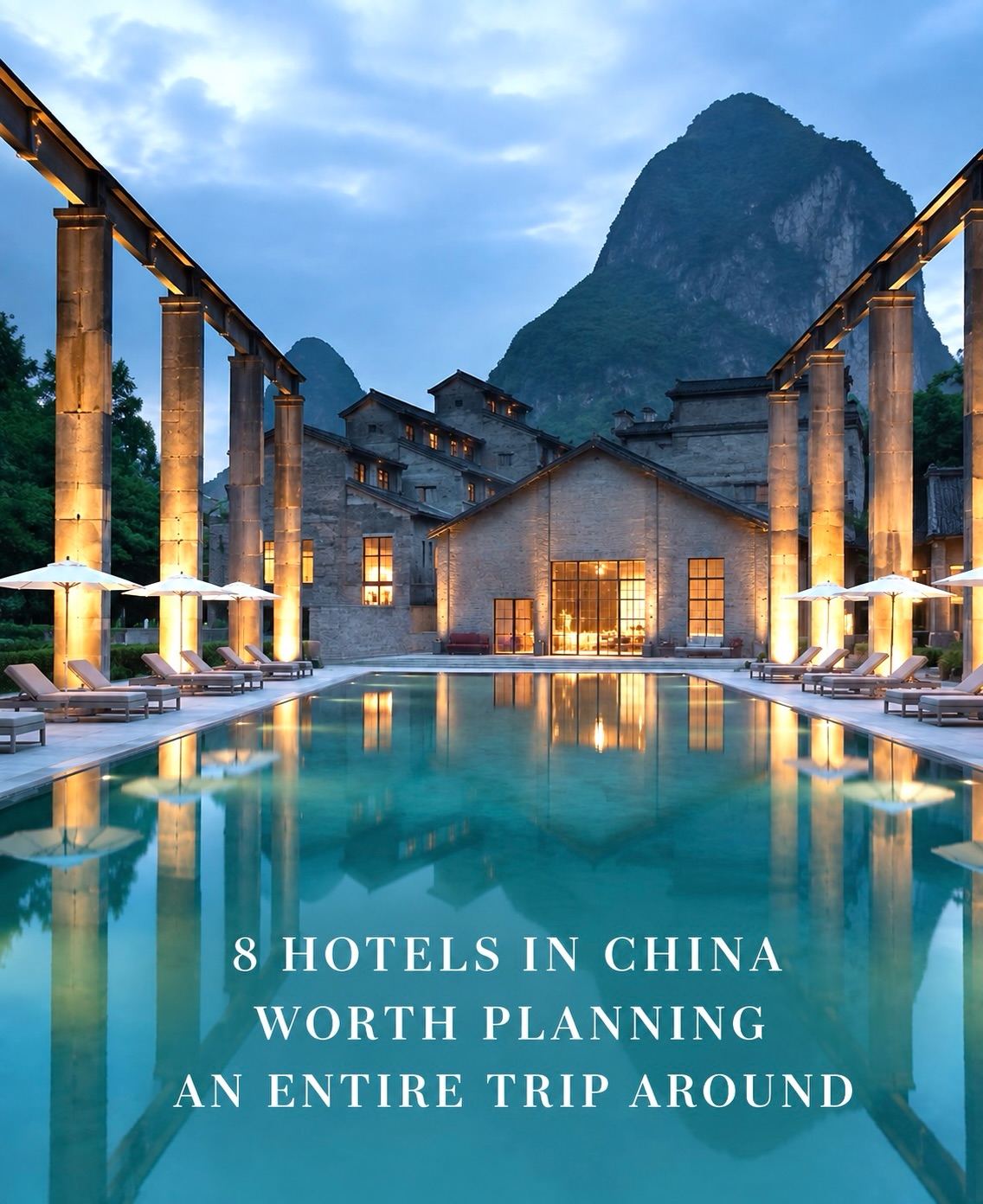 8 Chinese Luxury Hotels Worth Planning Trips Around
