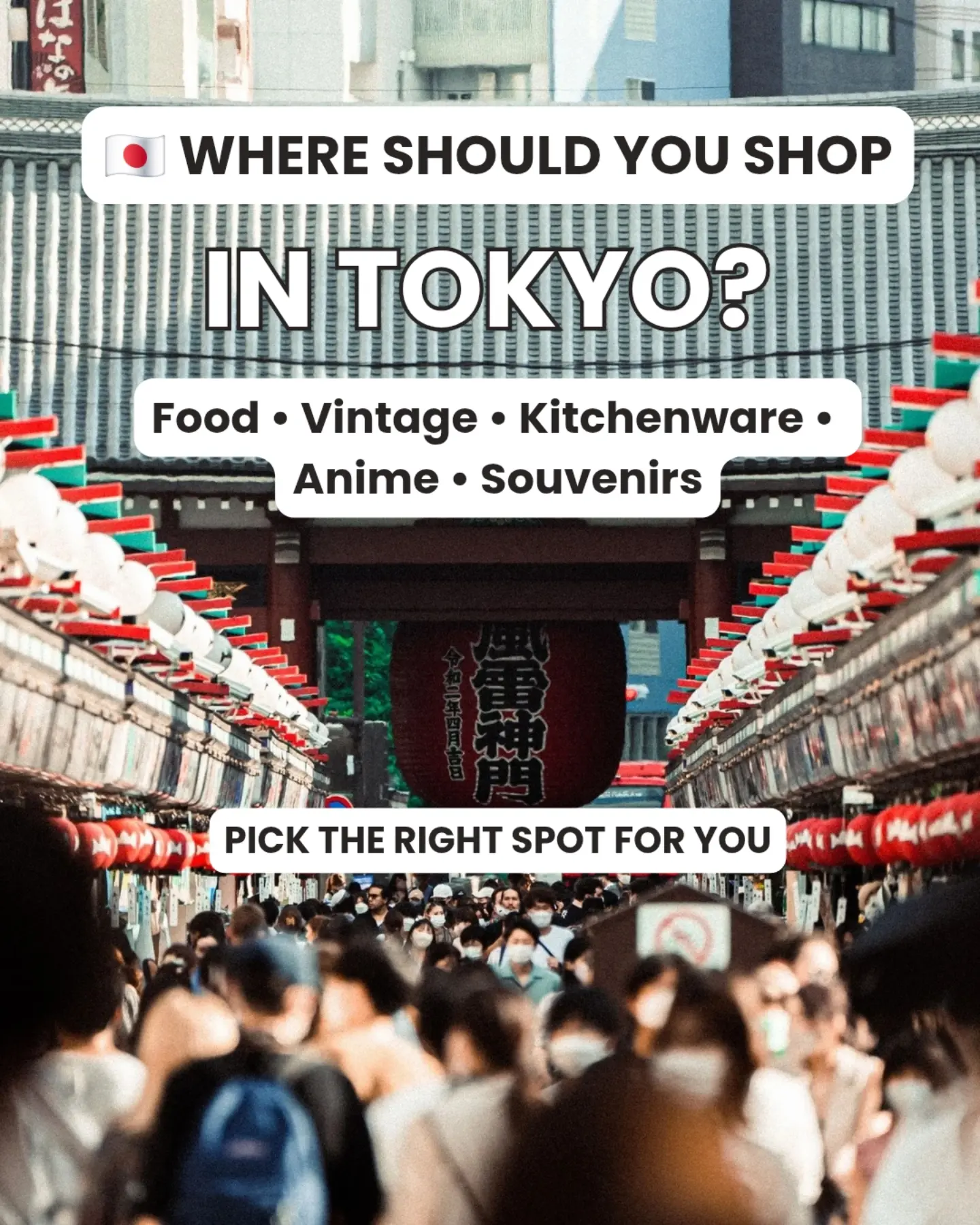 Tokyo's Best Shopping Districts for Every Interest