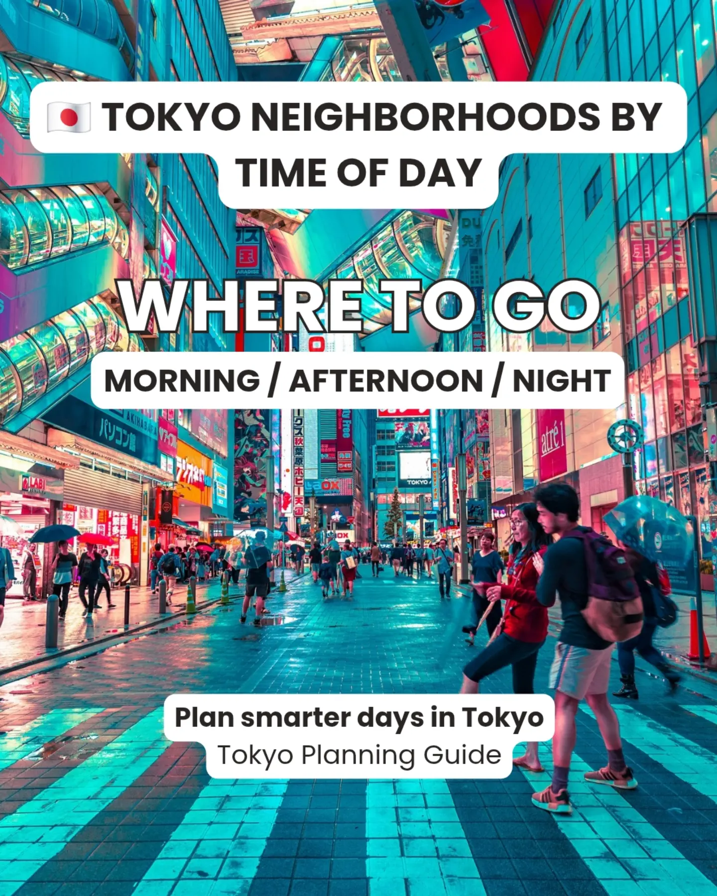 Tokyo Neighborhoods: Best Times To Visit Each