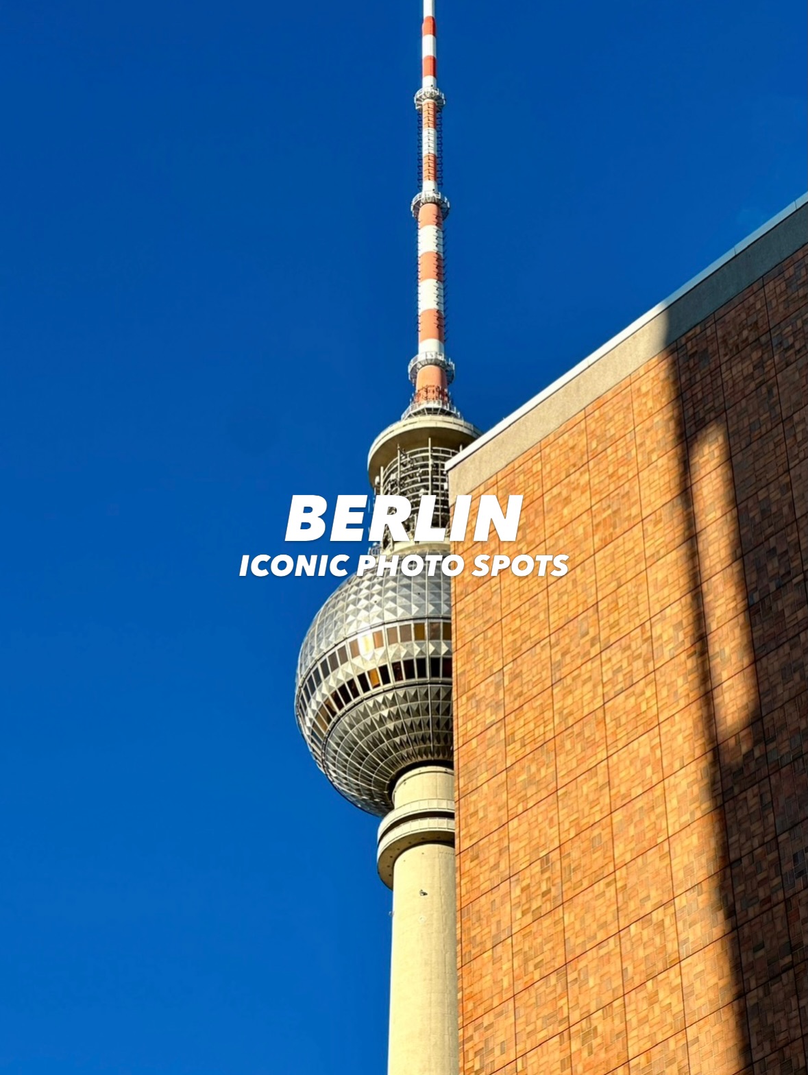 Iconic Berlin Photo Spots to Save for Later