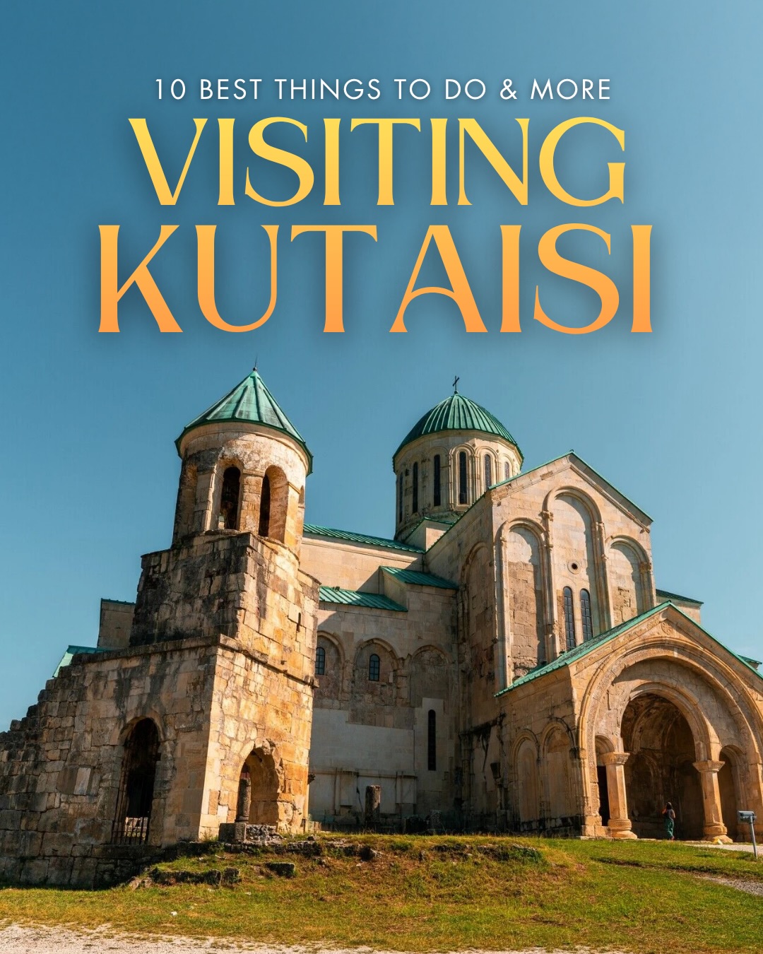 12 Attractions in Kutaisi