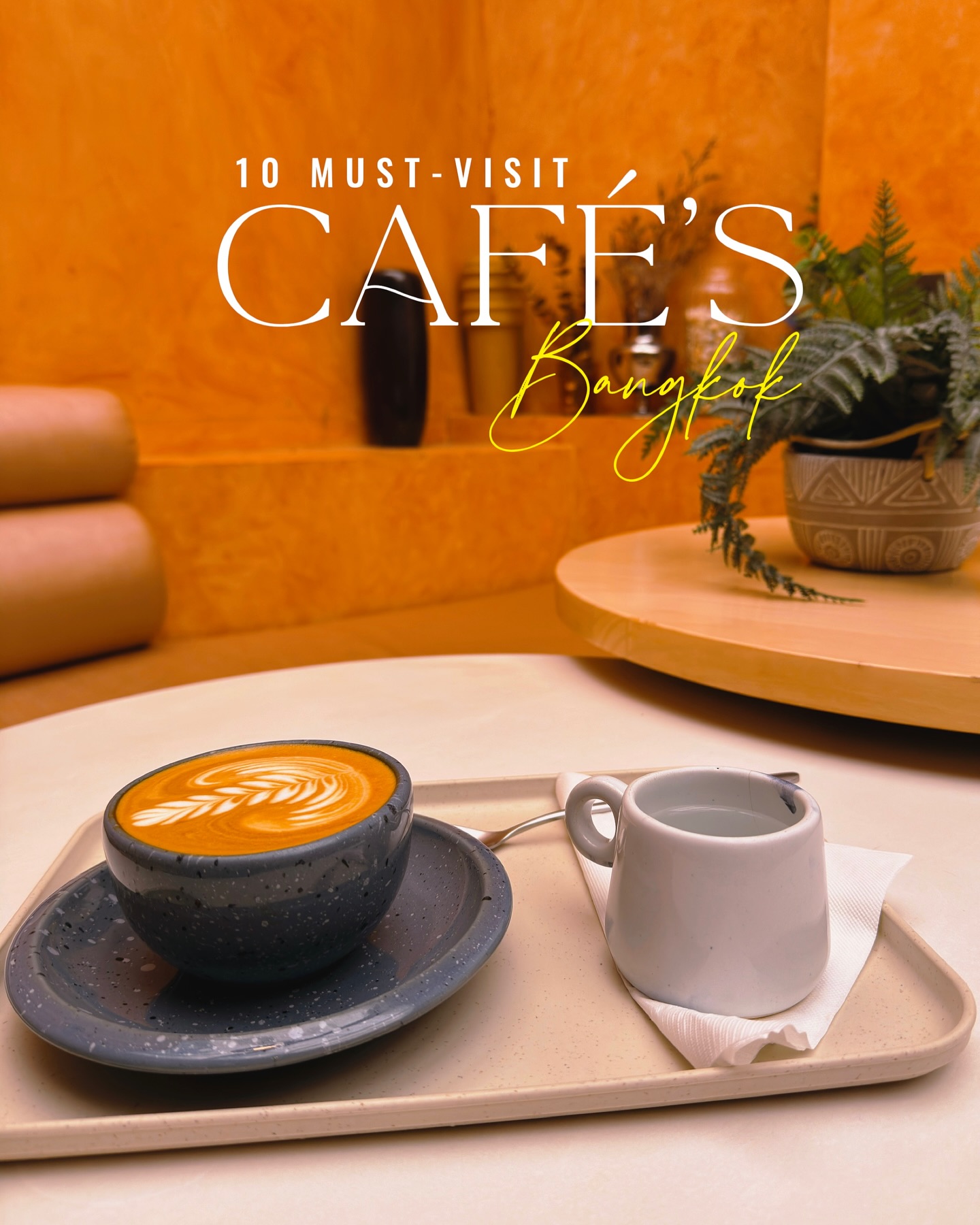 Ten Must-Visit Cafes for Bangkok Cafe Hoppers