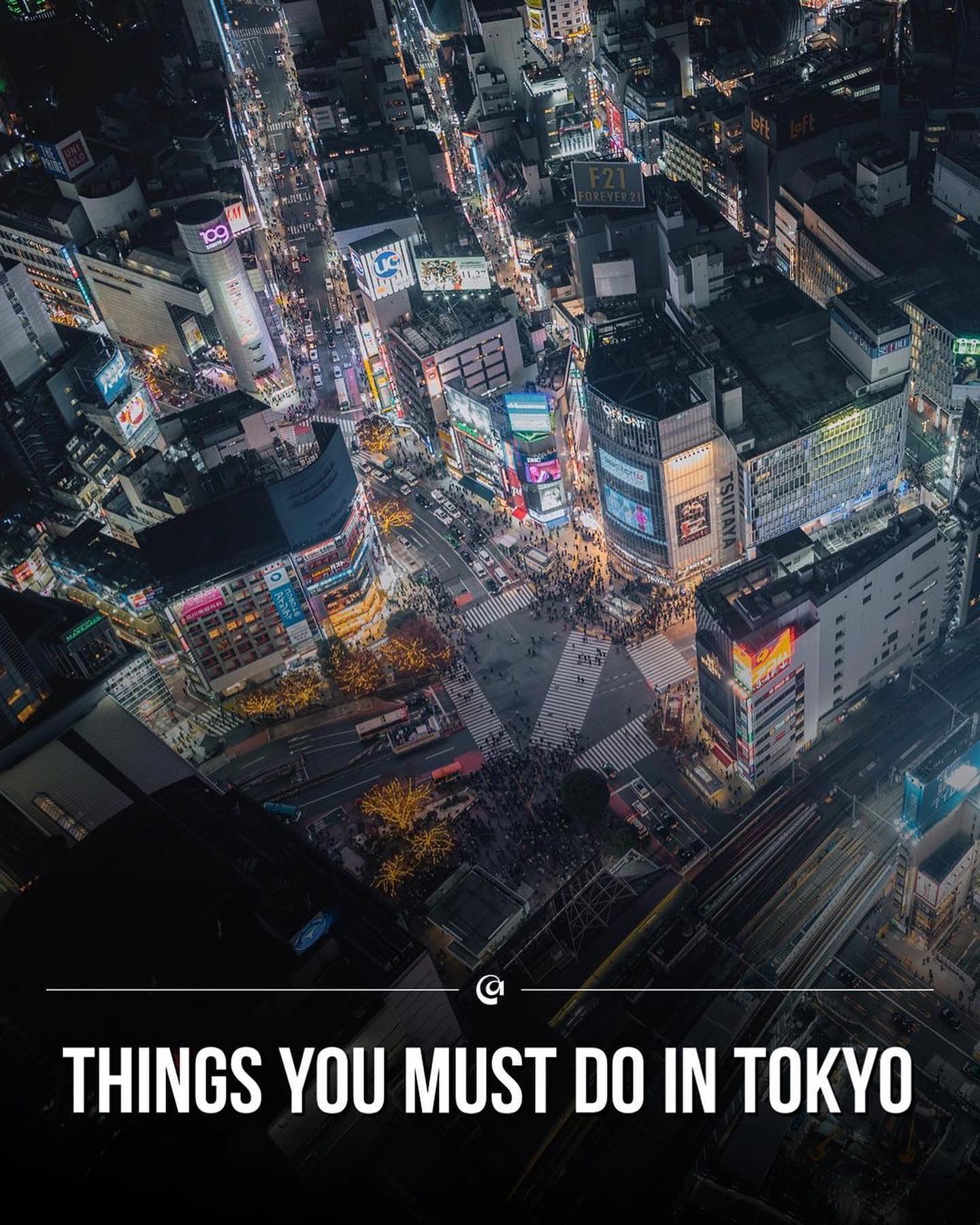 Twenty Must-See Tokyo Attractions For Every Traveler