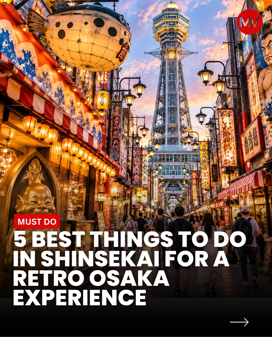 Shinsekai's Retro Charm: Landmarks, Food, and Fun