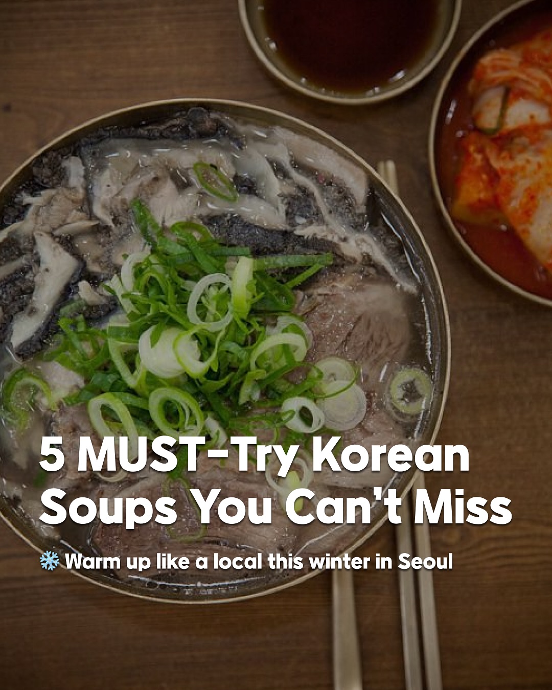 Four Seoul Restaurants Serving Traditional Korean Soups