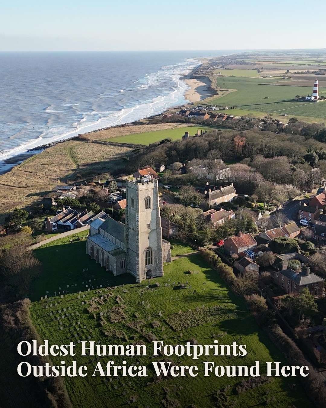 Ancient Footprints and Oldest Lighthouse
