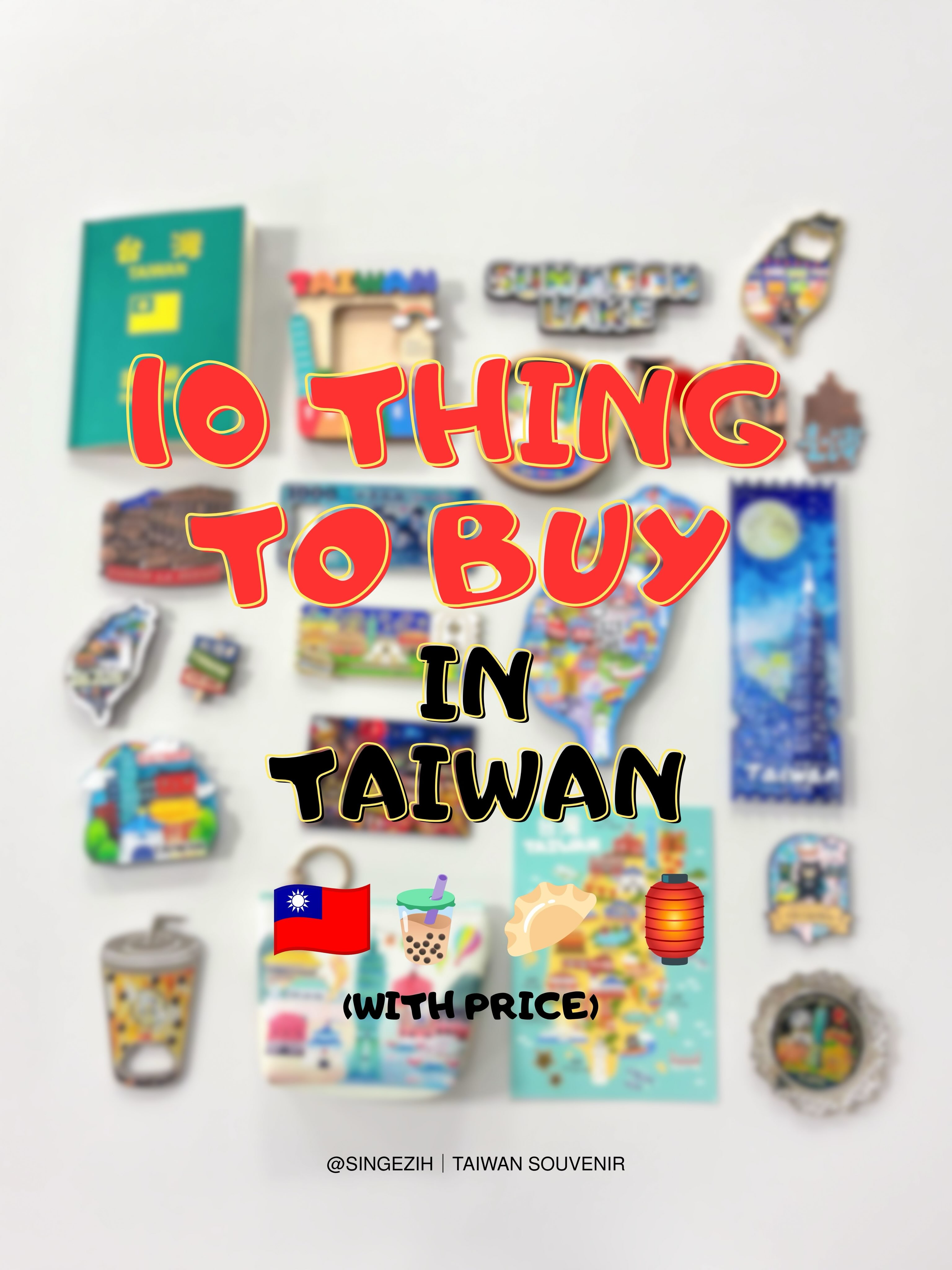 Taiwan's Top Tourist Spots and Souvenir Ideas
