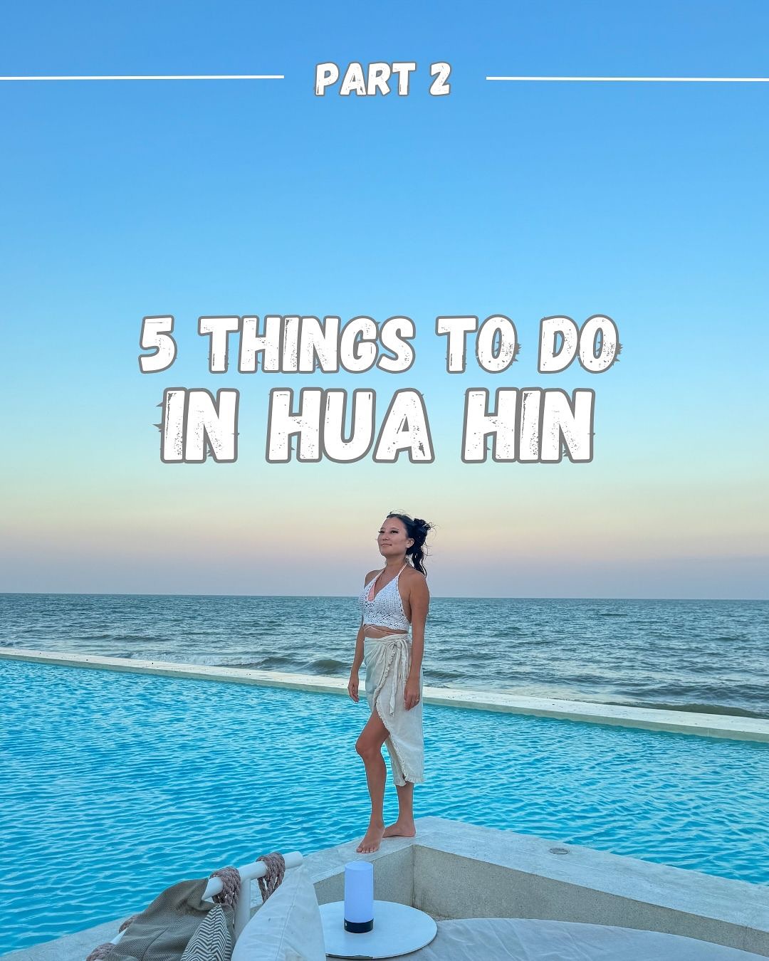 Hua Hin Attractions: Day Clubs, Farms, Parks, and Beaches