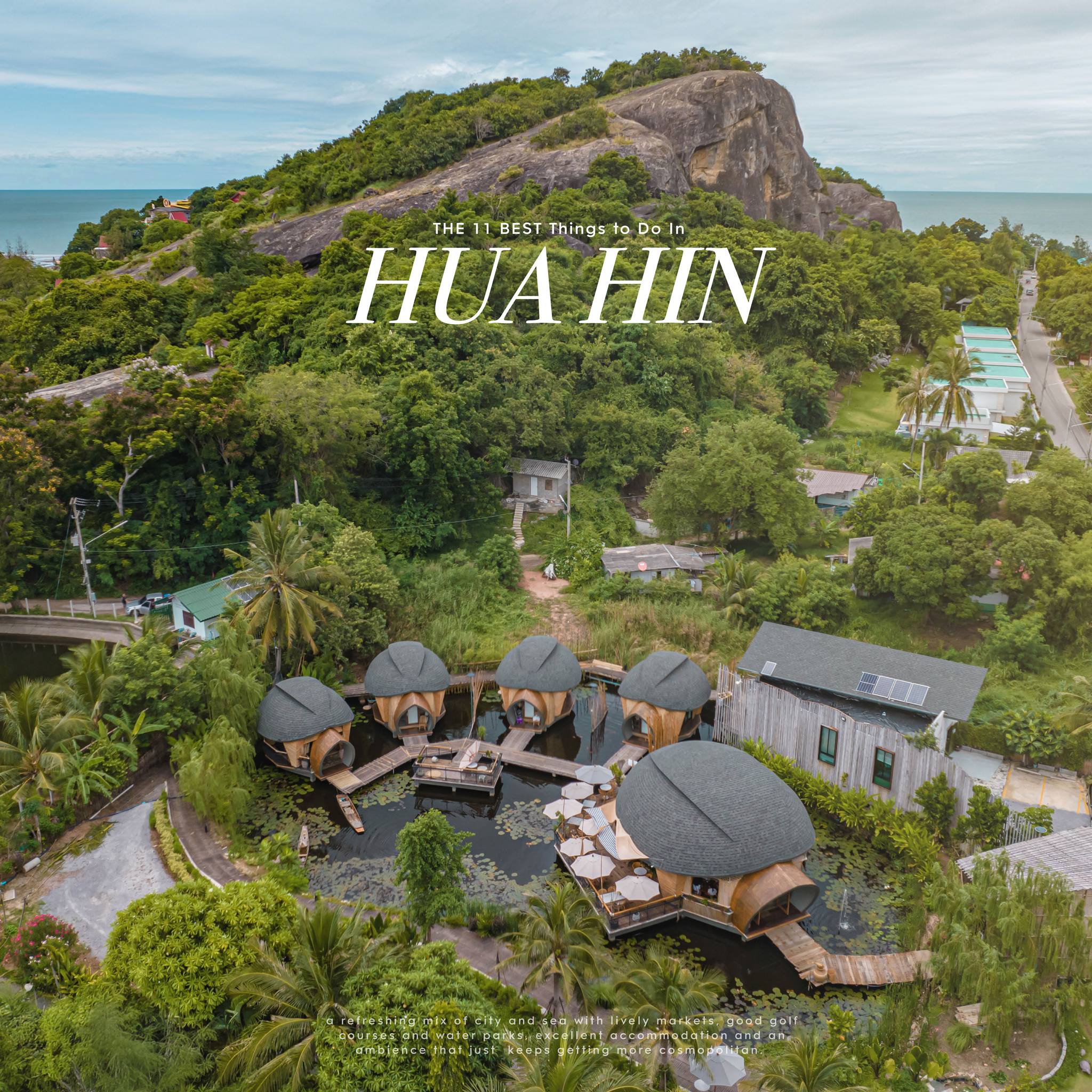 Nine Hua Hin Destinations For A Relaxing Getaway