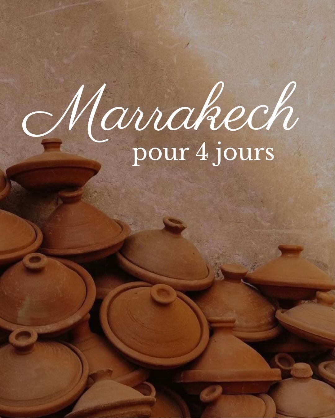 Marrakech Travel Itinerary: Four Days of Discovery