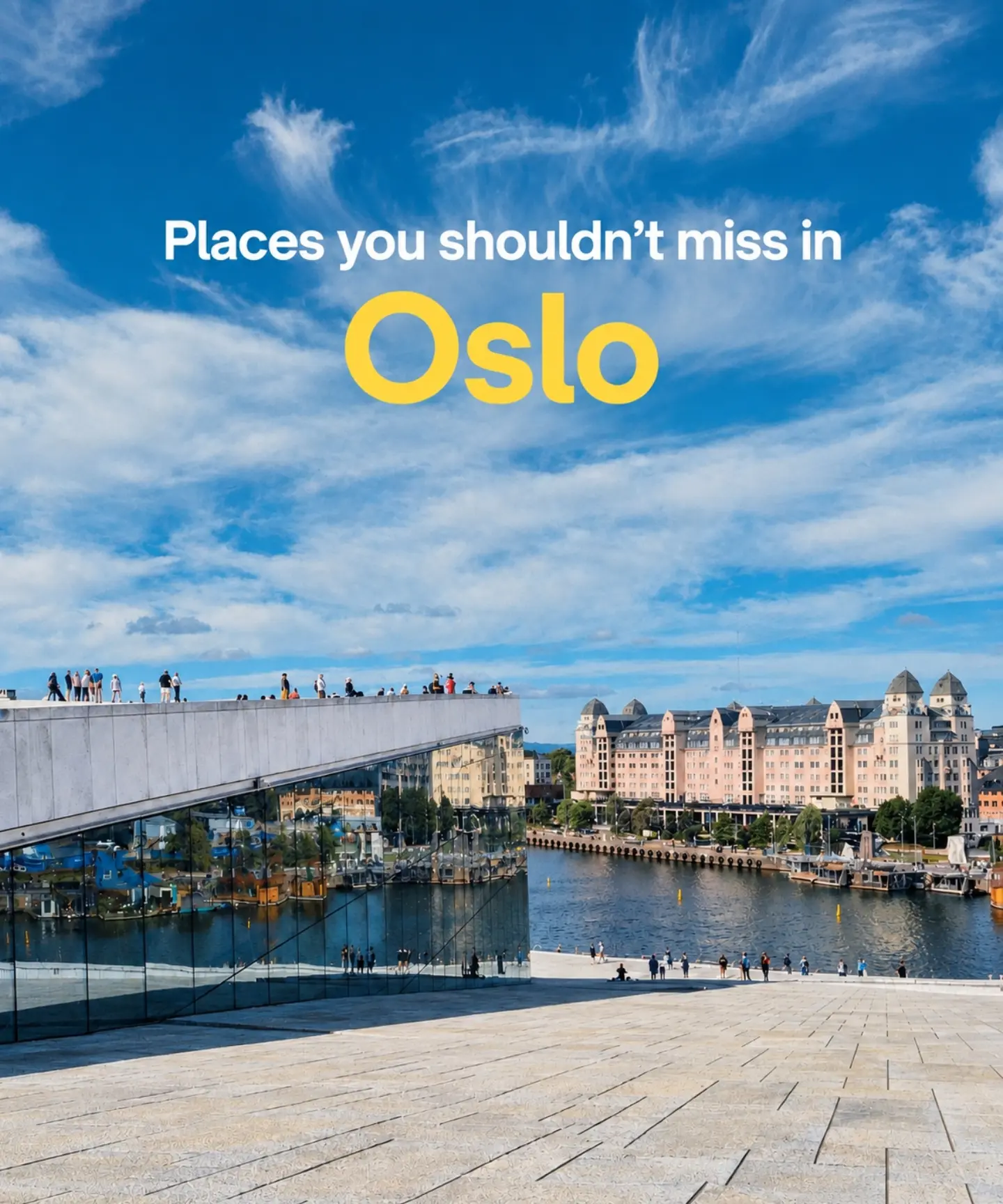 Oslo's Iconic Landmarks And Cultural Hotspots