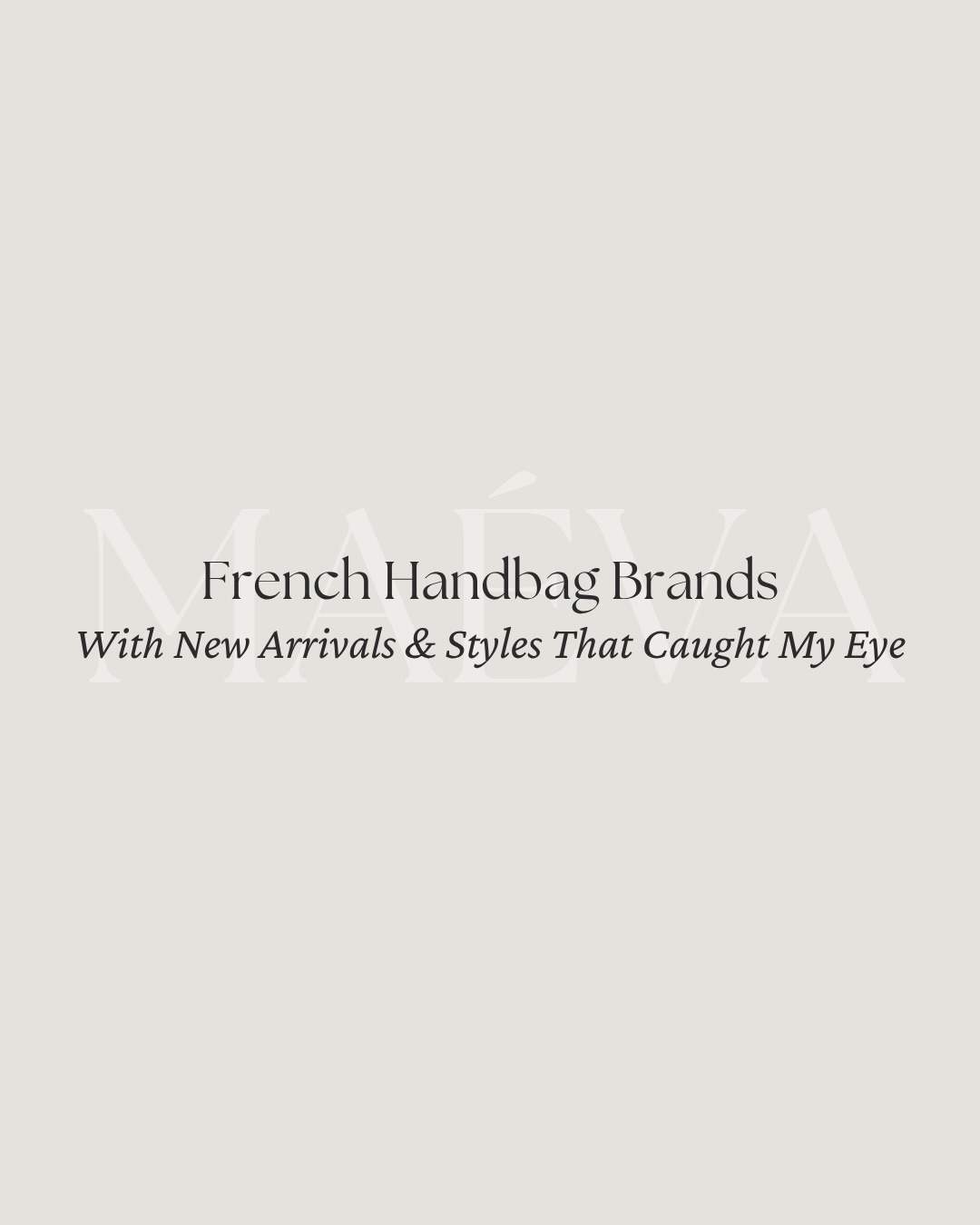 Five Chic French Handbag Brands