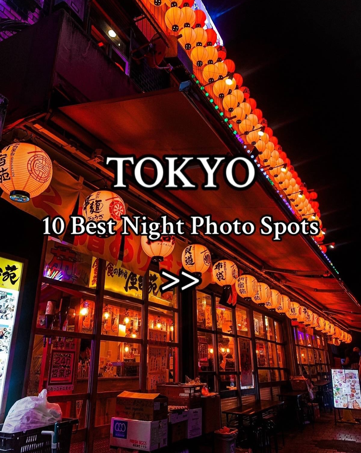 Tokyo's Top Nighttime Photo Opportunities