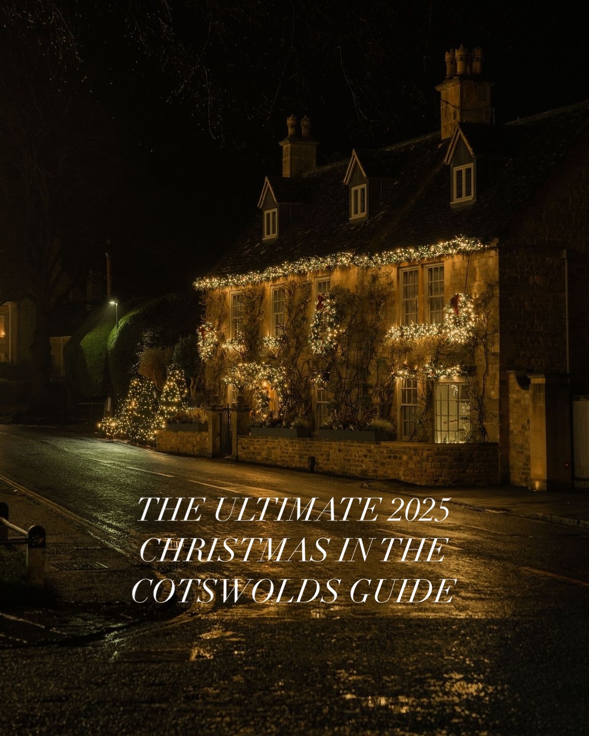 Cotswolds Guide To Christmas Festivities