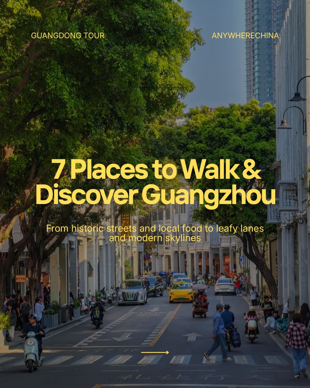 Guangzhou's Top 7 Walking Destinations
