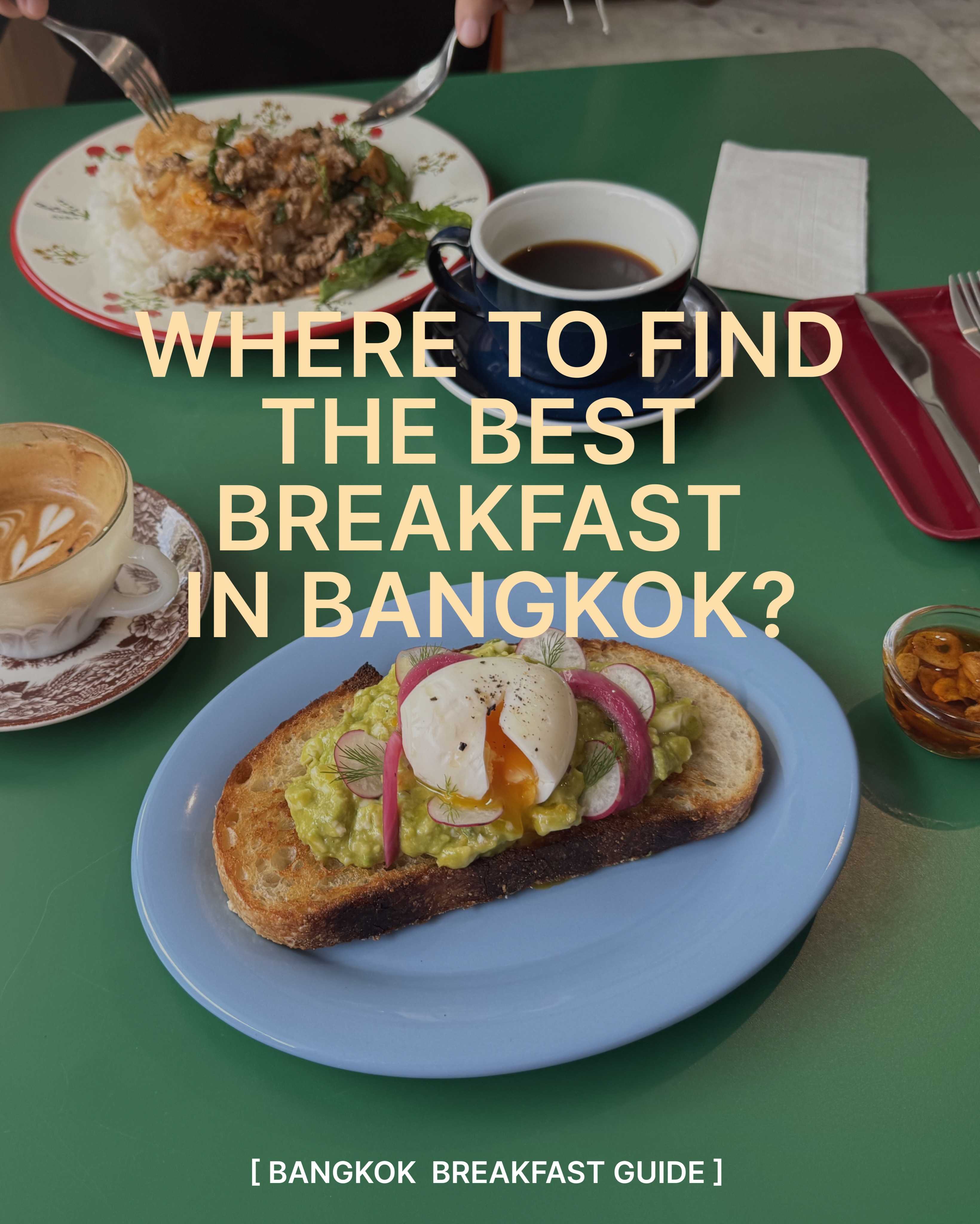 Bangkok's Top Breakfast and Brunch Spots